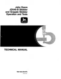 John Deere JD540-B Skidder And Grapple Operation Tests Technical Manual TM-1139 preview