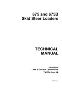 John Deere 675 And 675B Skid Steer Loaders Technical Manual - TM1374 preview