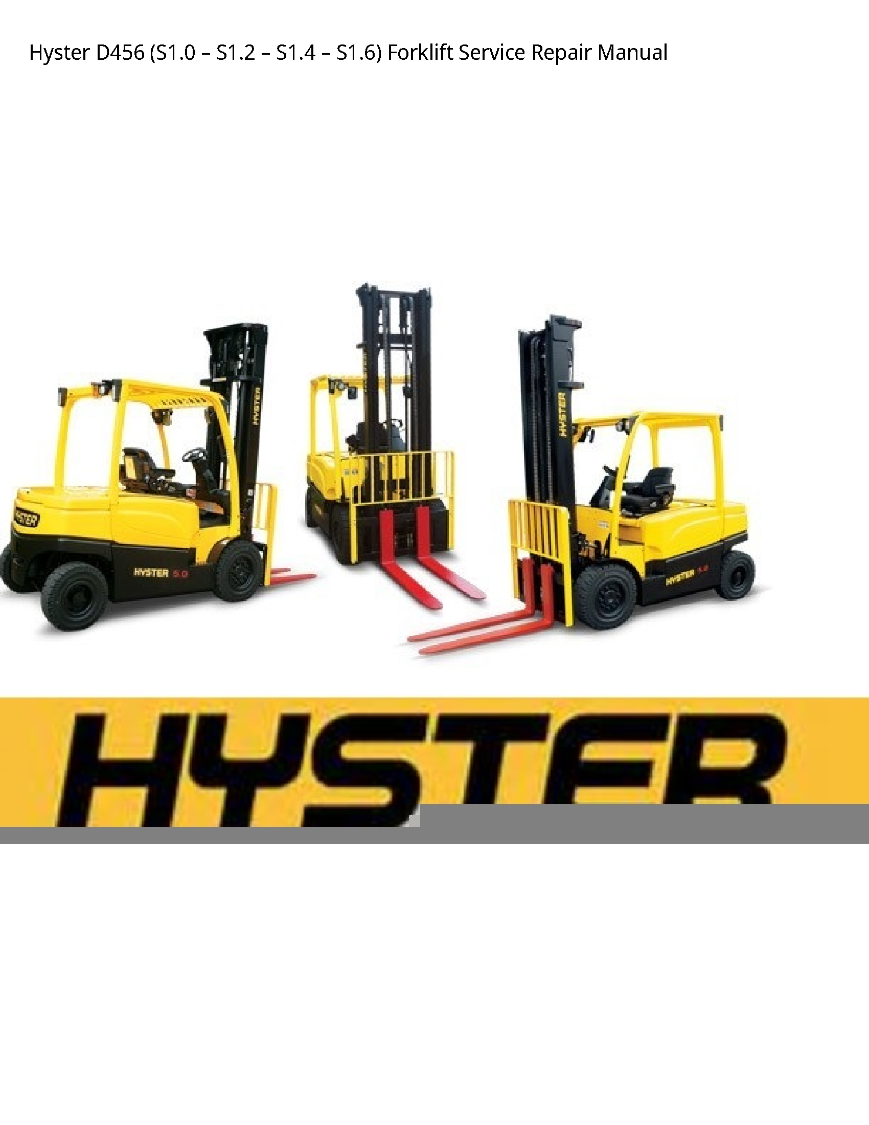 Hyster D456 Forklift manual