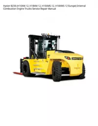 Hyster B236 (H16XM-12  H18XM-12  H16XMS-12  H18XMS-12 Europe) Internal Combustion Engine Trucks Service Repair Manual preview