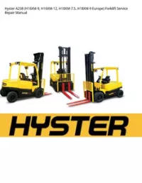 Hyster A238 (H16XM-9  H16XM-12  H18XM-7.5  H18XM-9 Europe) Forklift Service Repair Manual preview