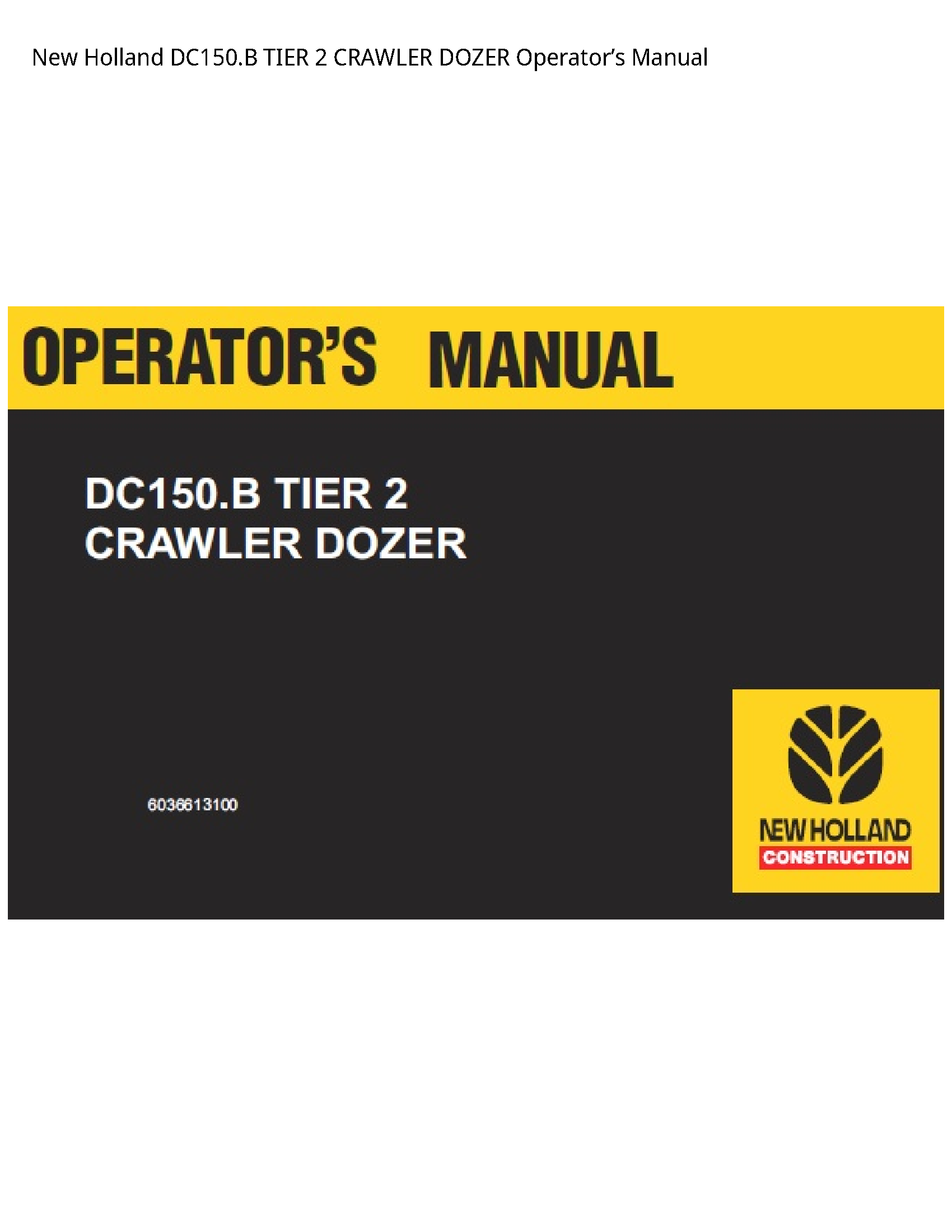 New Holland DC150.B TIER CRAWLER DOZER Operator’s manual