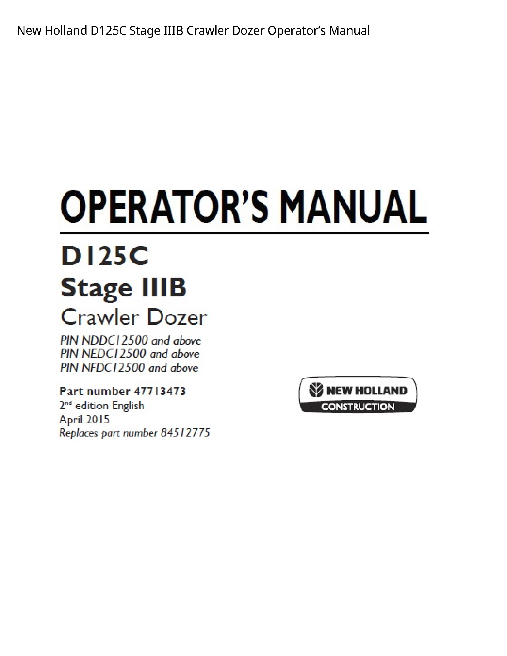 New Holland D125C Stage IIIB Crawler Dozer Operator’s manual