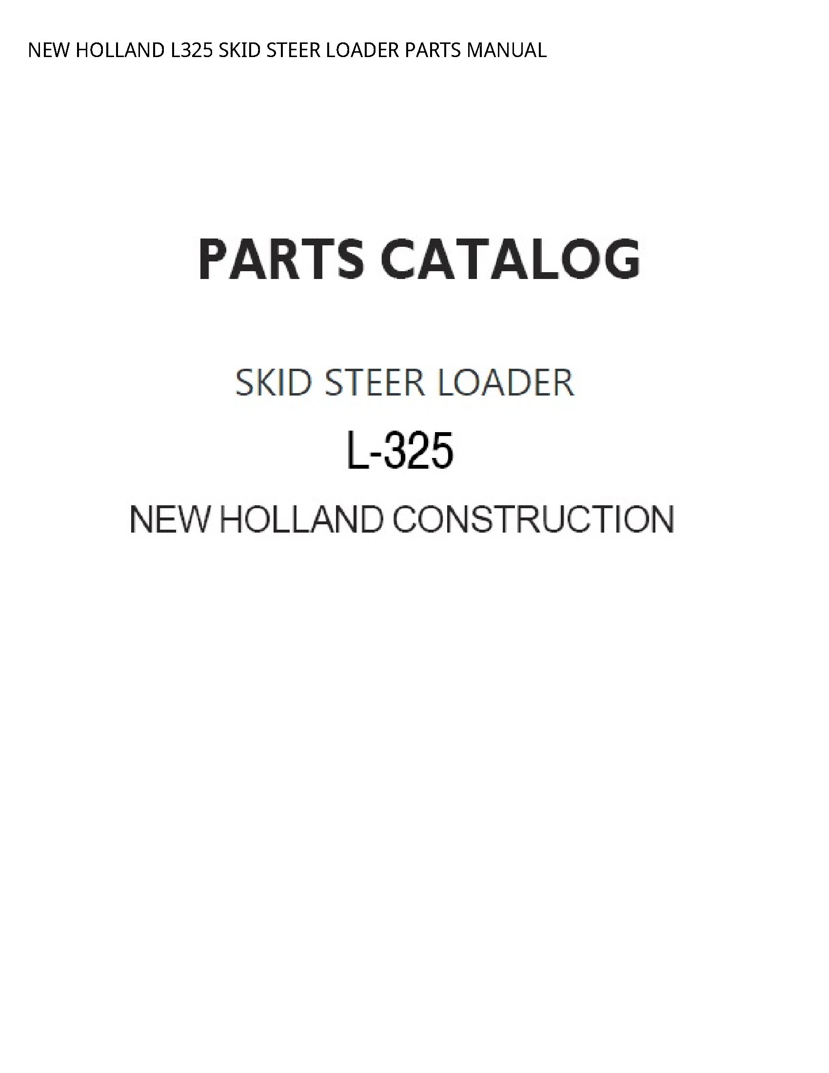 New Holland L325 SKID STEER LOADER PARTS manual