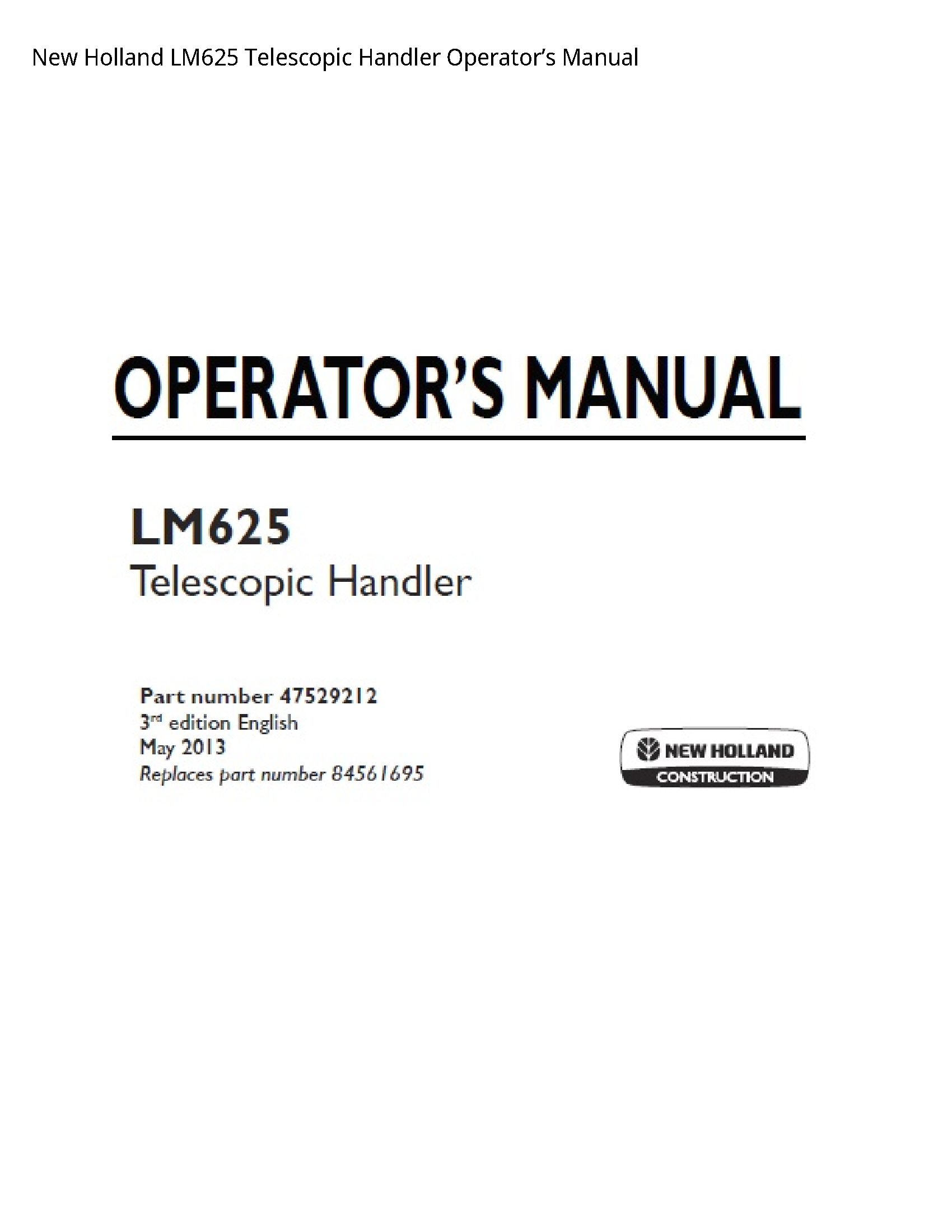 New Holland LM625 Telescopic Handler Operator’s manual