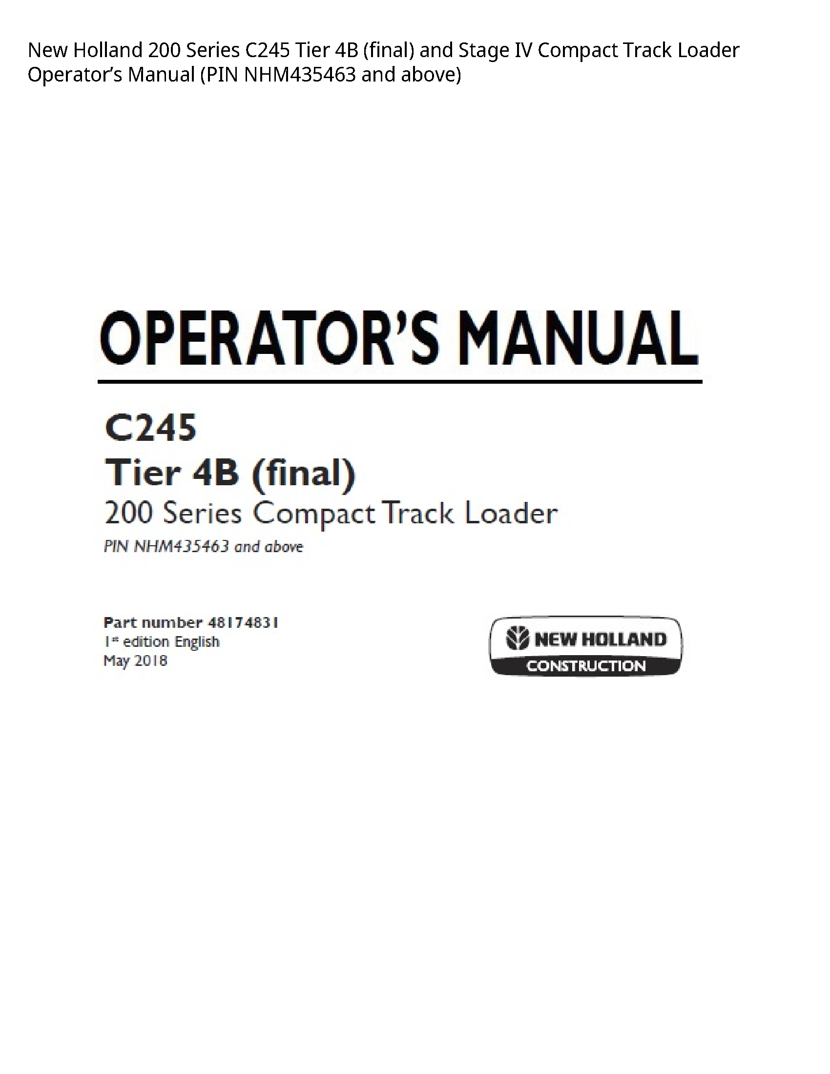 New Holland 200 Series Tier (final)  Stage IV Compact Track Loader Operator’s manual