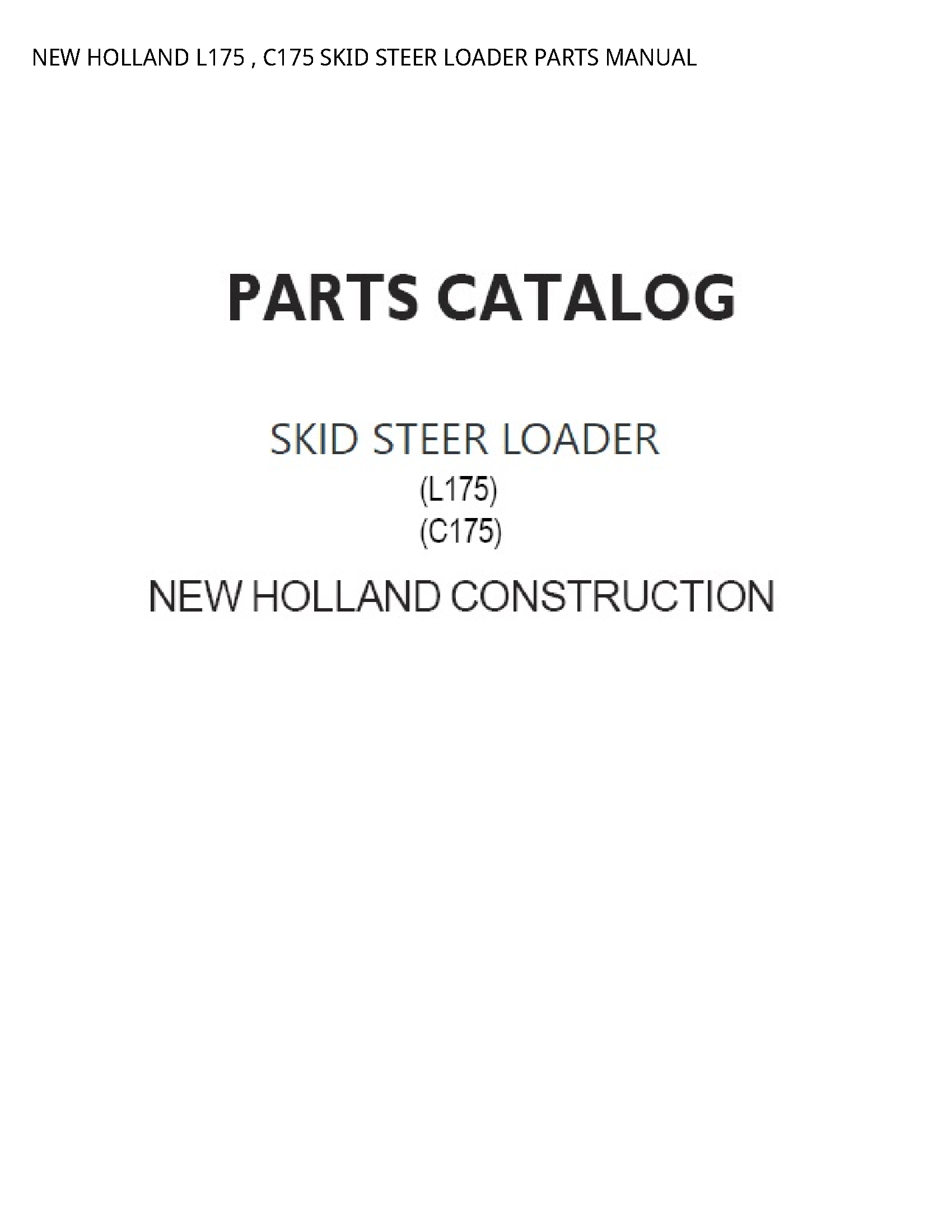 New Holland L175 SKID STEER LOADER PARTS manual