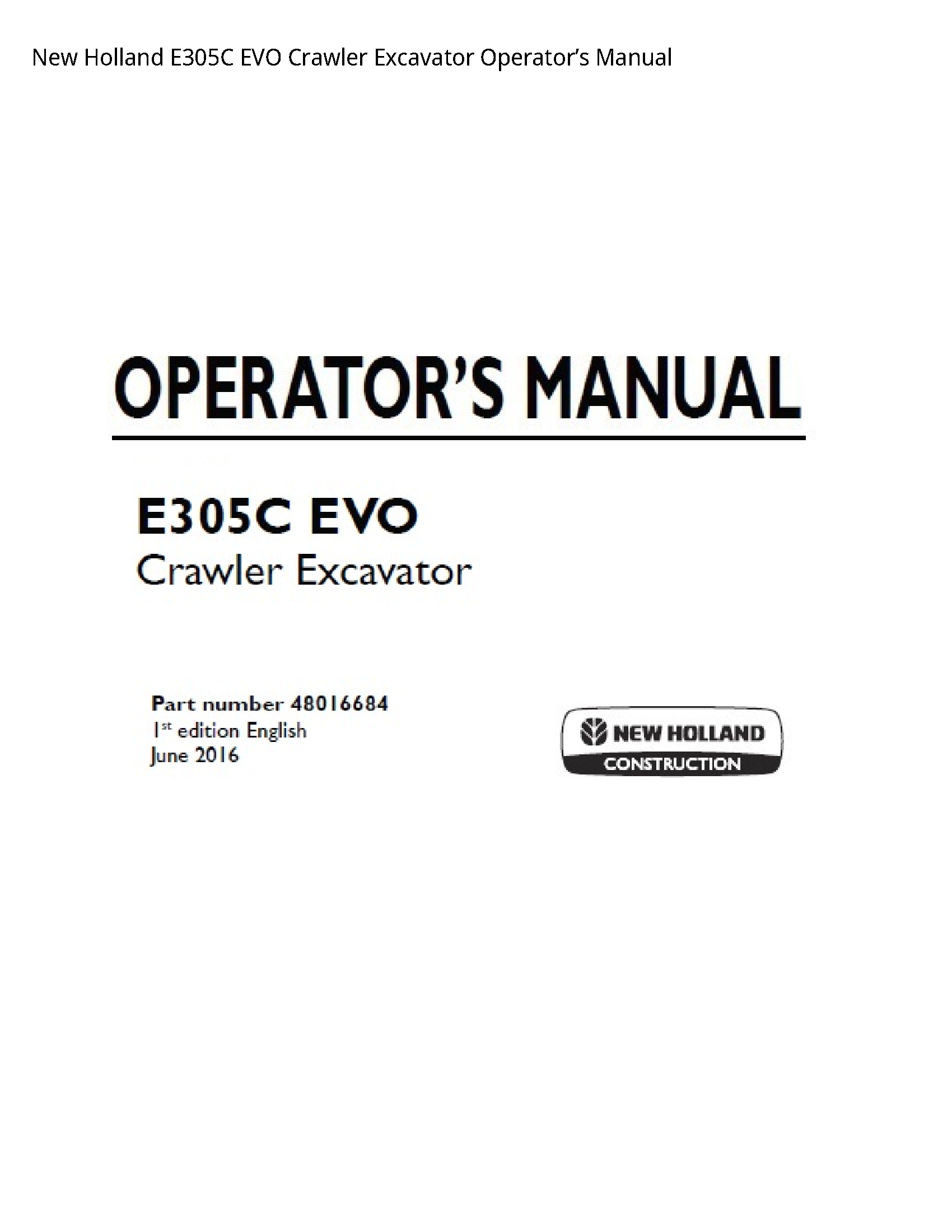 New Holland E305C EVO Crawler Excavator Operator’s manual