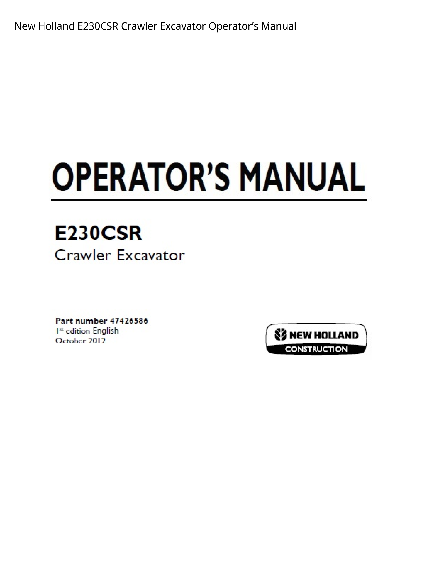 New Holland E230CSR Crawler Excavator Operator’s manual
