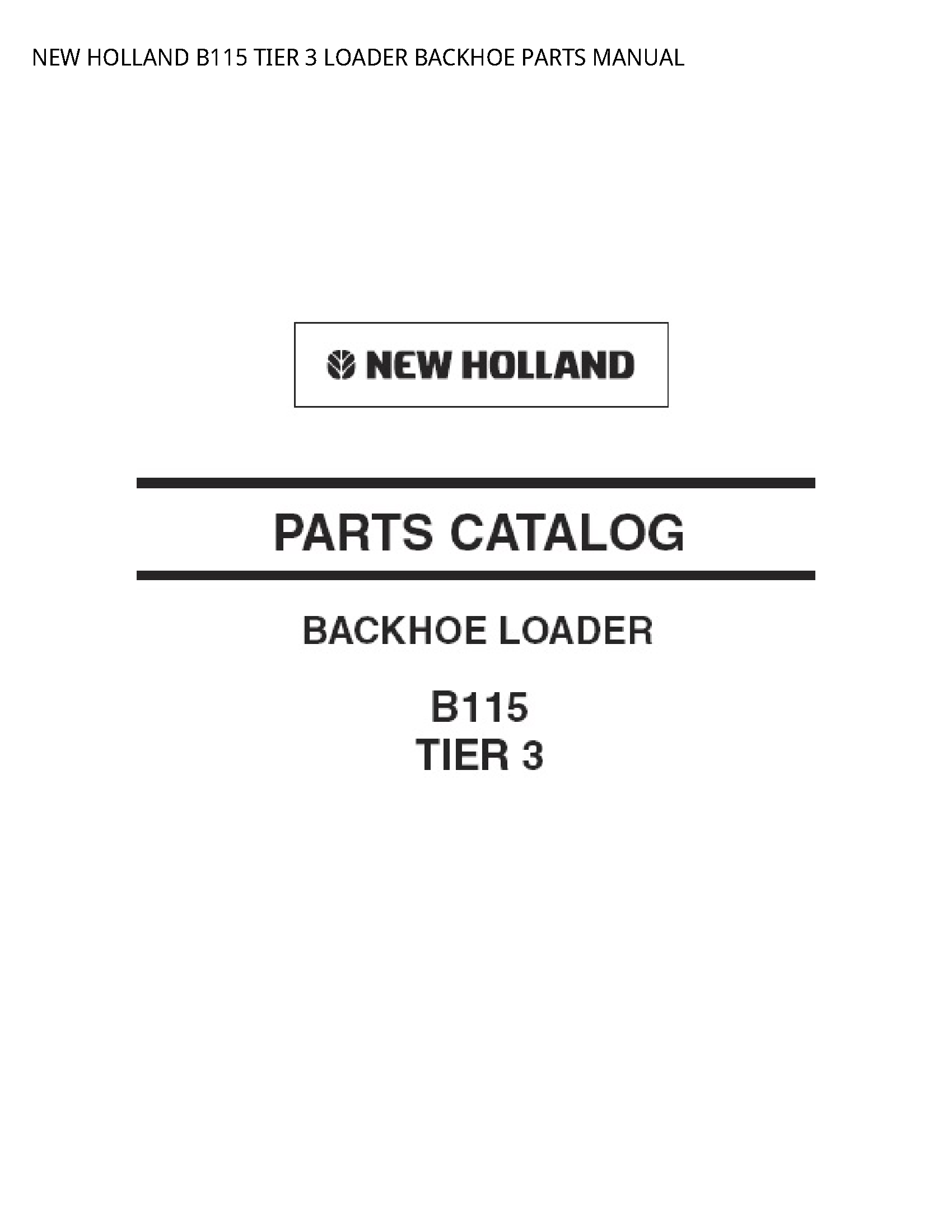 New Holland B115 TIER LOADER BACKHOE PARTS manual
