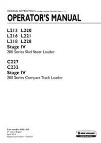 New Holland 200 Series L213   L220   L216   L221   L218   L228 Stage IV Skid Steer Loader & C227   C232 Stage IV Compact Track Loader Operator’s Manual (04-2015) preview