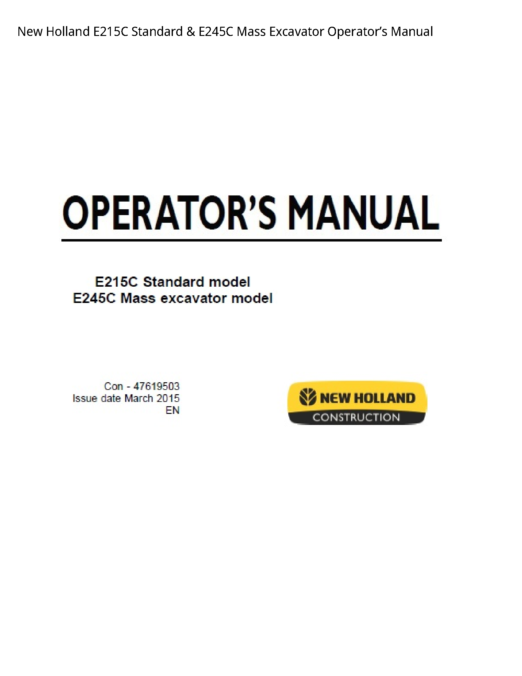 New Holland E215C Standard Mass Excavator Operator’s manual