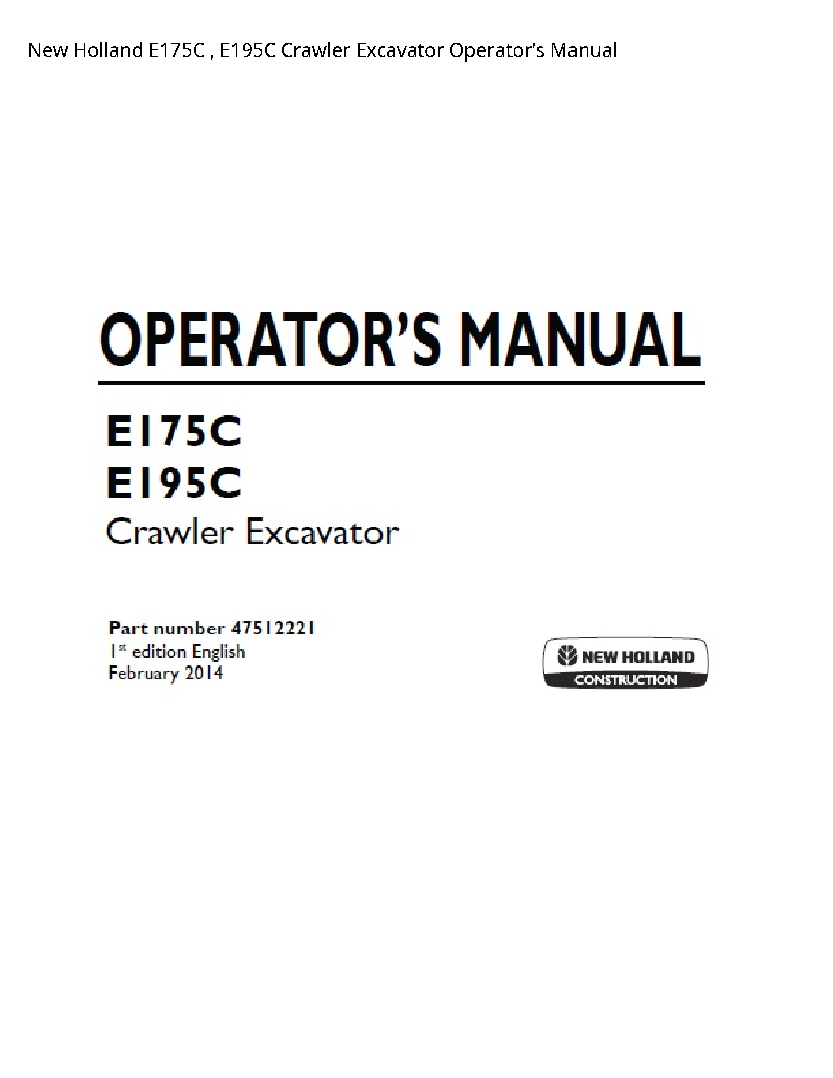 New Holland E175C Crawler Excavator Operator’s manual