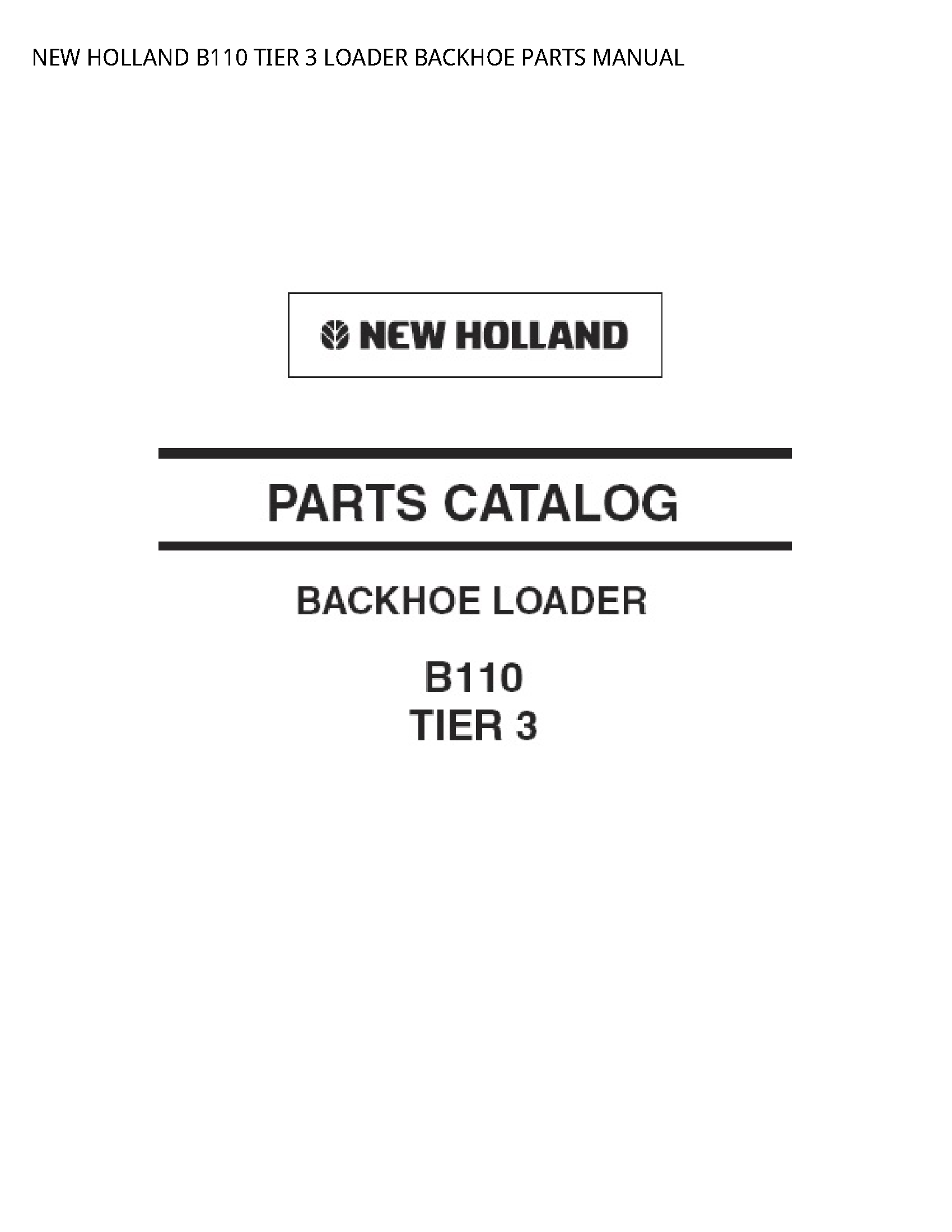 New Holland B110 TIER LOADER BACKHOE PARTS manual