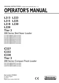 New Holland 200 Series L213   L223   L215   L225   L218   L230   L220 Tier 3 Skid Steer Loader & C227   C232   C238 Tier 3 Compact Track Loader Operator’s Manual (July 2013) preview