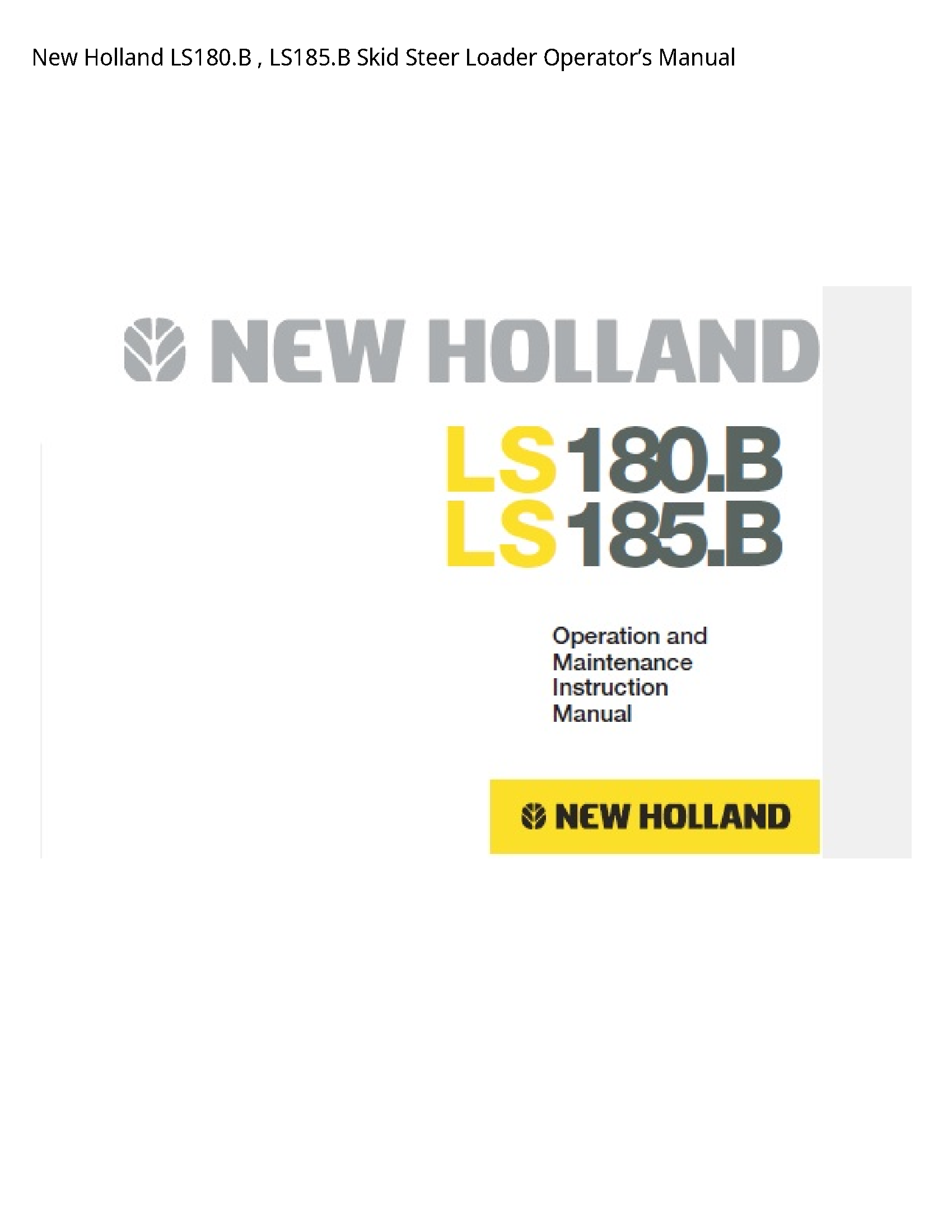 New Holland LS180.B Skid Steer Loader Operator’s manual