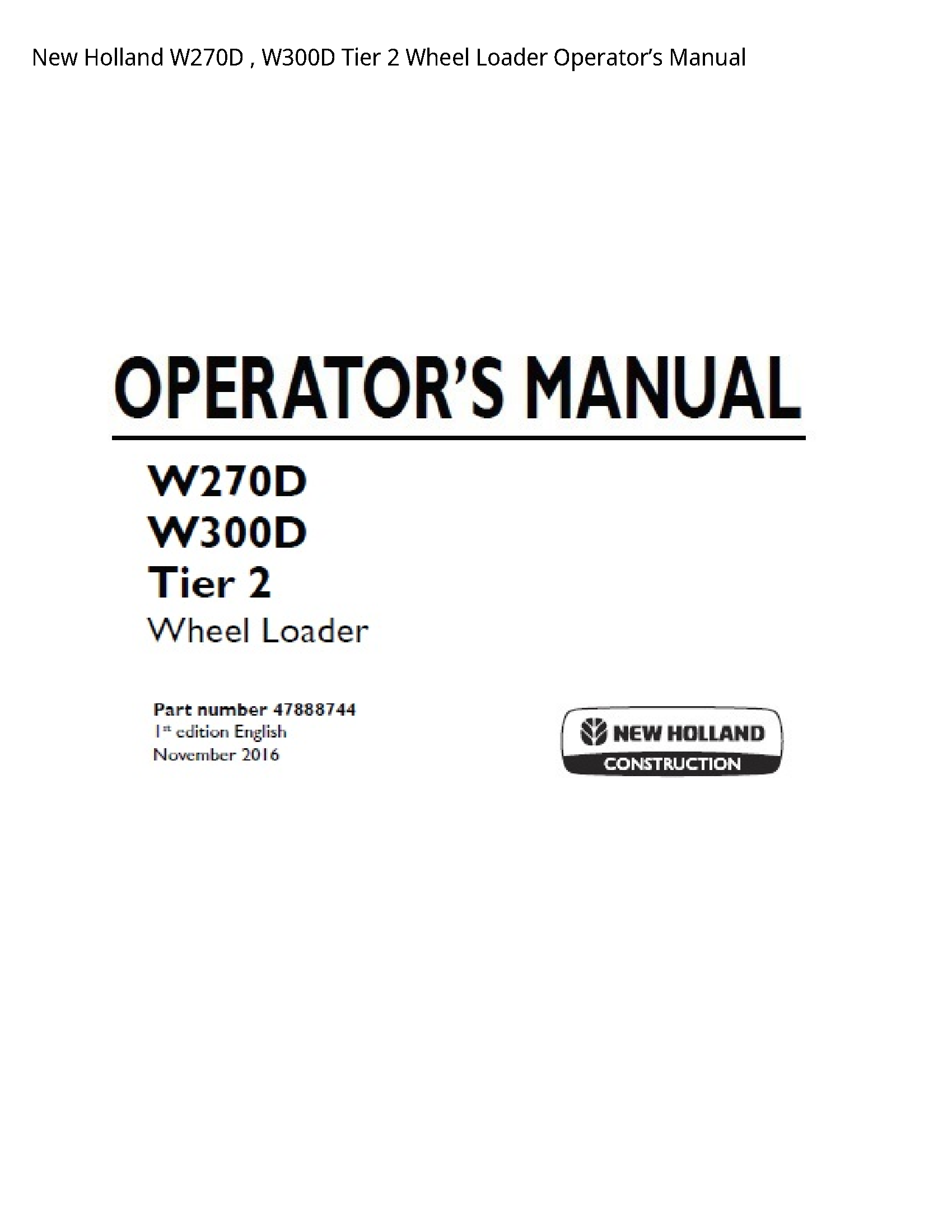 New Holland W270D Tier Wheel Loader Operator’s manual