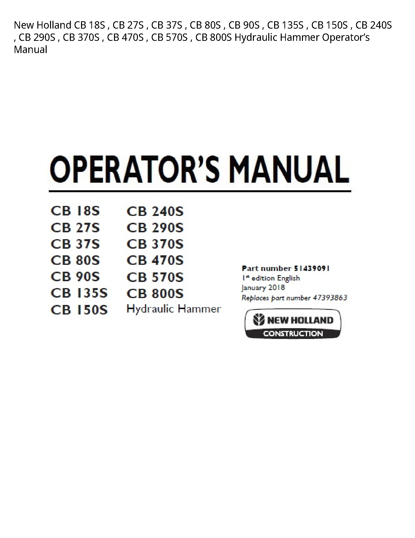 New Holland 18S CB CB CB CB CB CB CB CB CB CB CB CB CB Hydraulic Hammer Operator’s manual