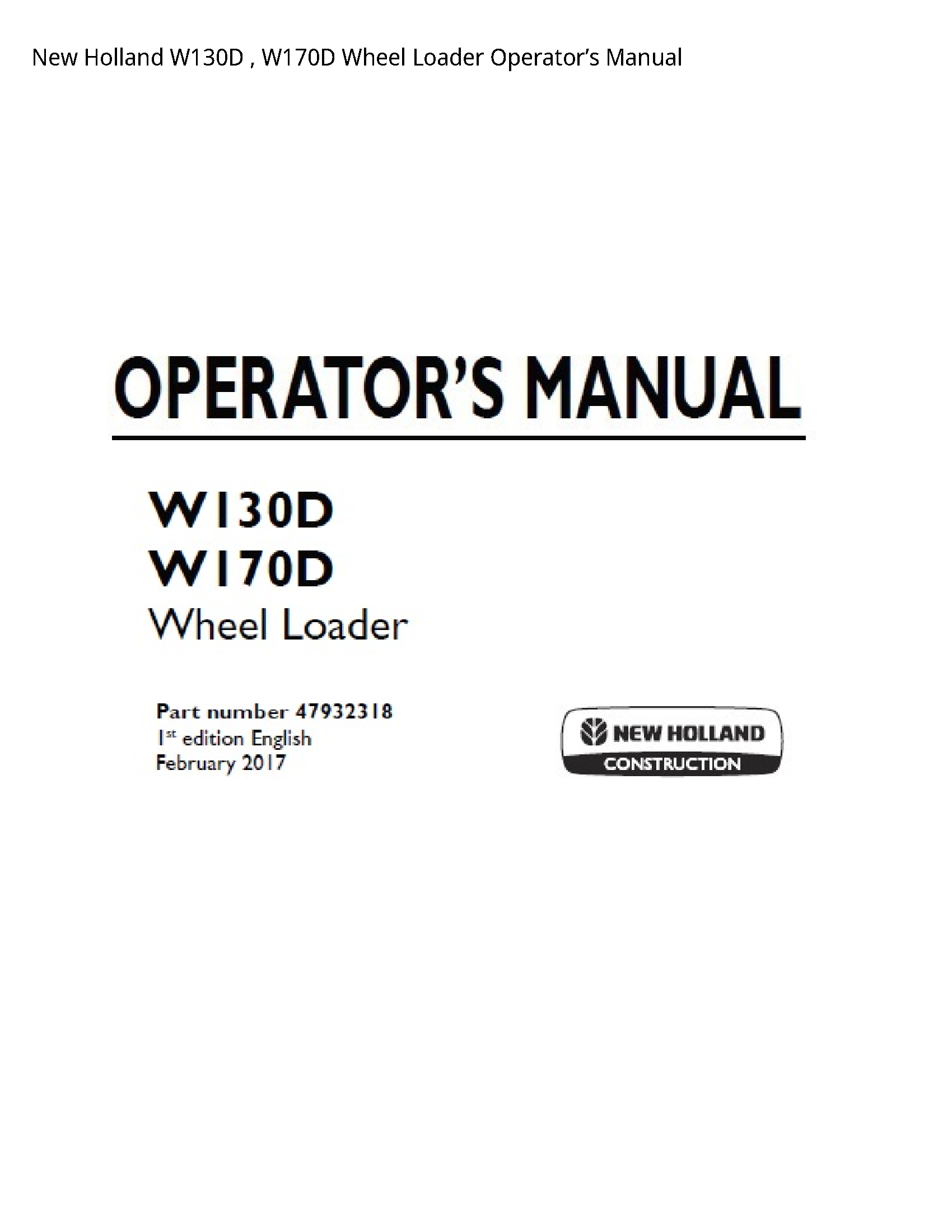 New Holland W130D Wheel Loader Operator’s manual