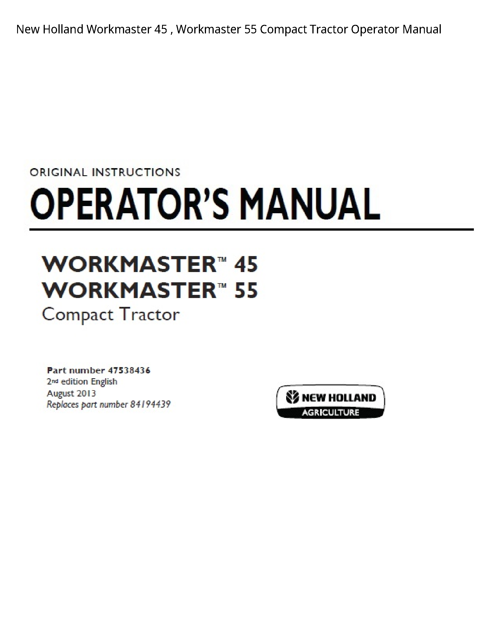 New Holland 45 Workmaster Workmaster Compact Tractor Operator manual