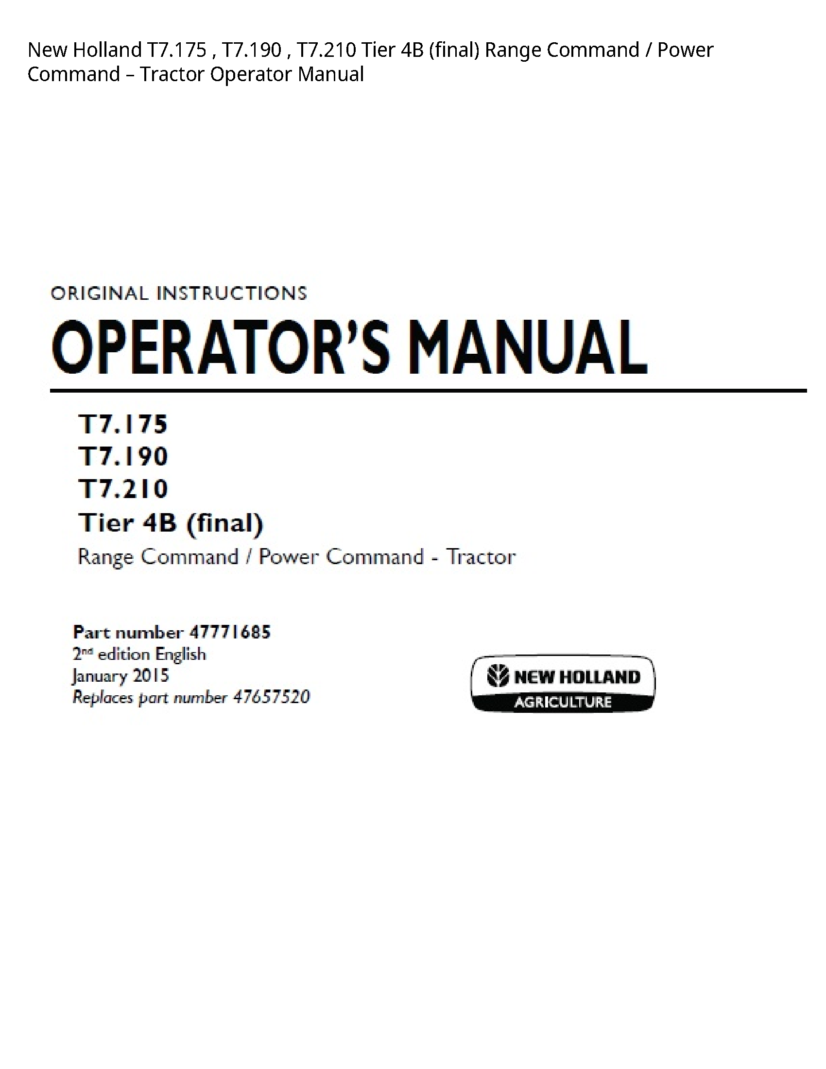 New Holland T7.175 Tier (final) Range Command Power Command Tractor Operator manual