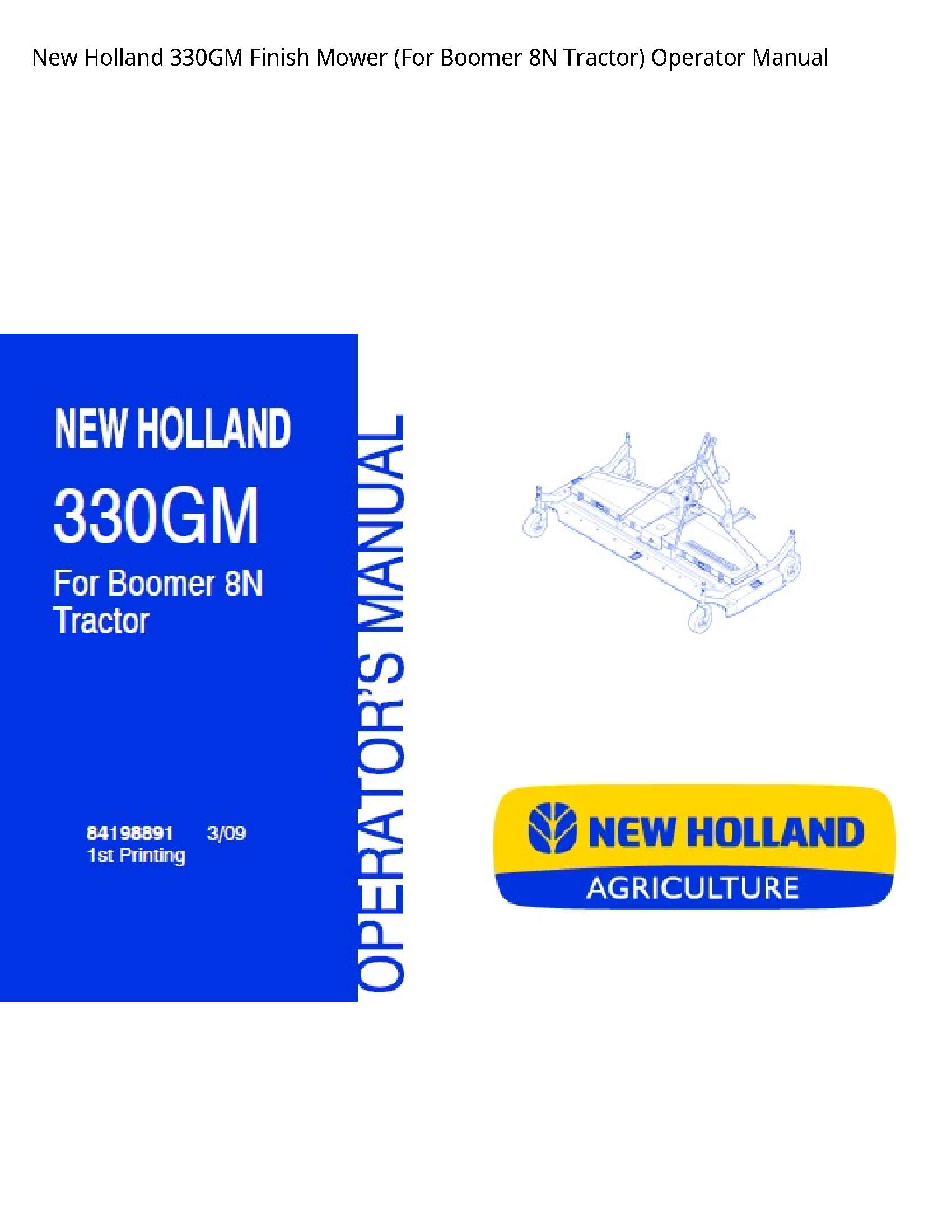 New Holland 330GM Finish Mower (For Boomer Tractor) Operator manual