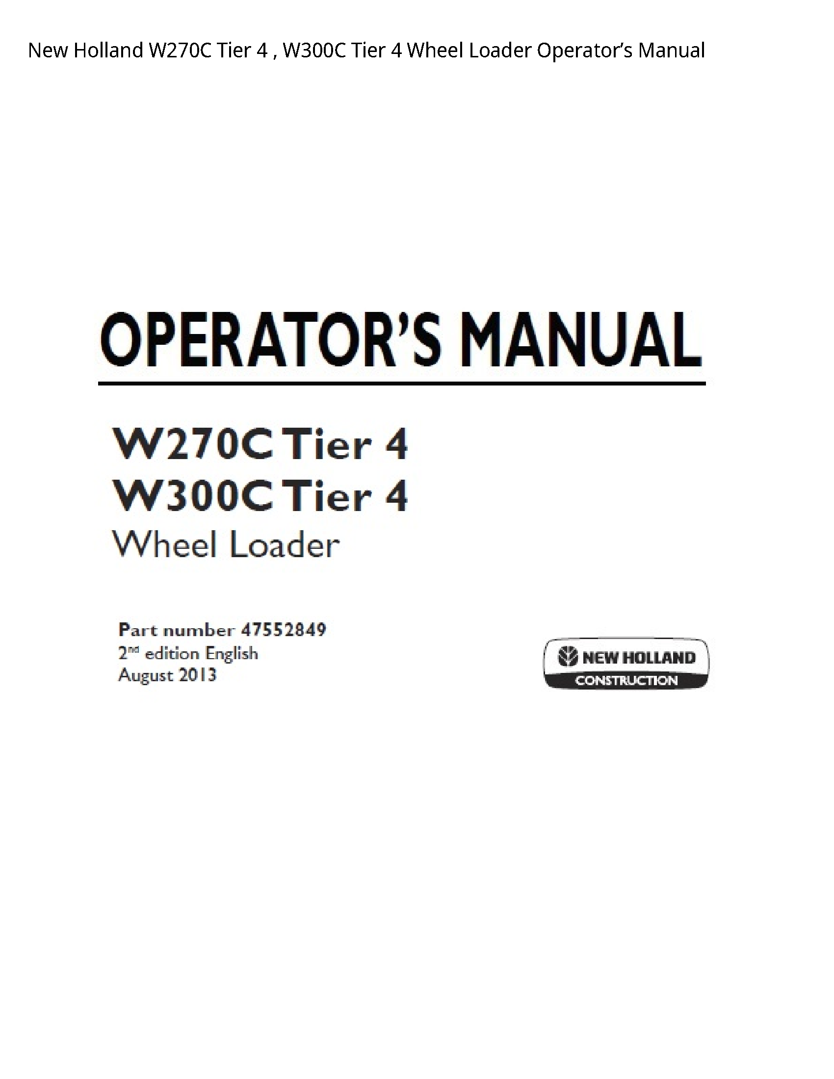 New Holland W270C Tier Tier Wheel Loader Operator’s manual