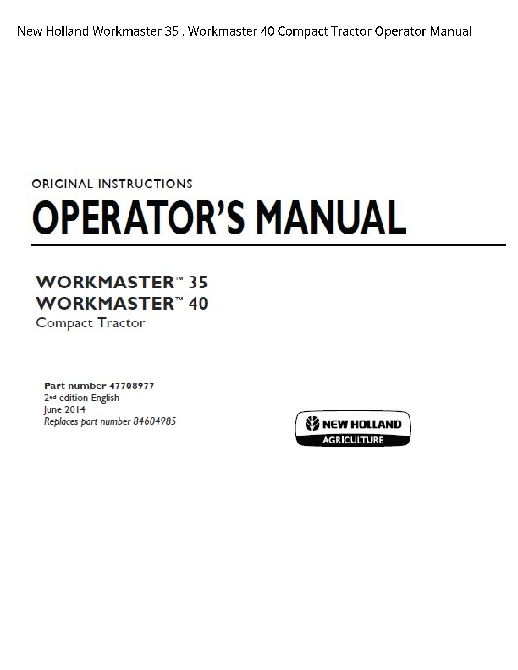 New Holland 35 Workmaster Workmaster Compact Tractor Operator manual