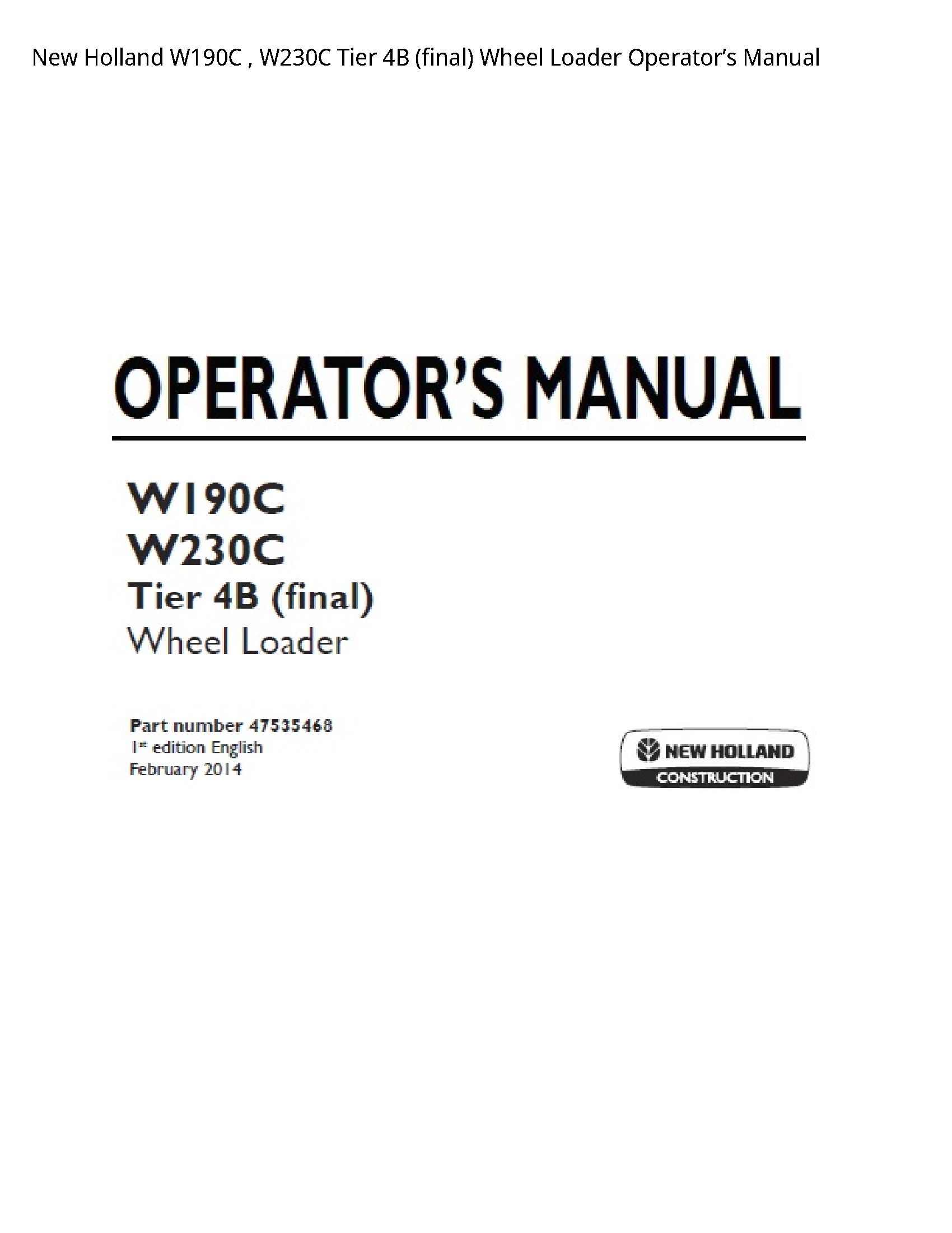 New Holland W190C Tier (final) Wheel Loader Operator’s manual