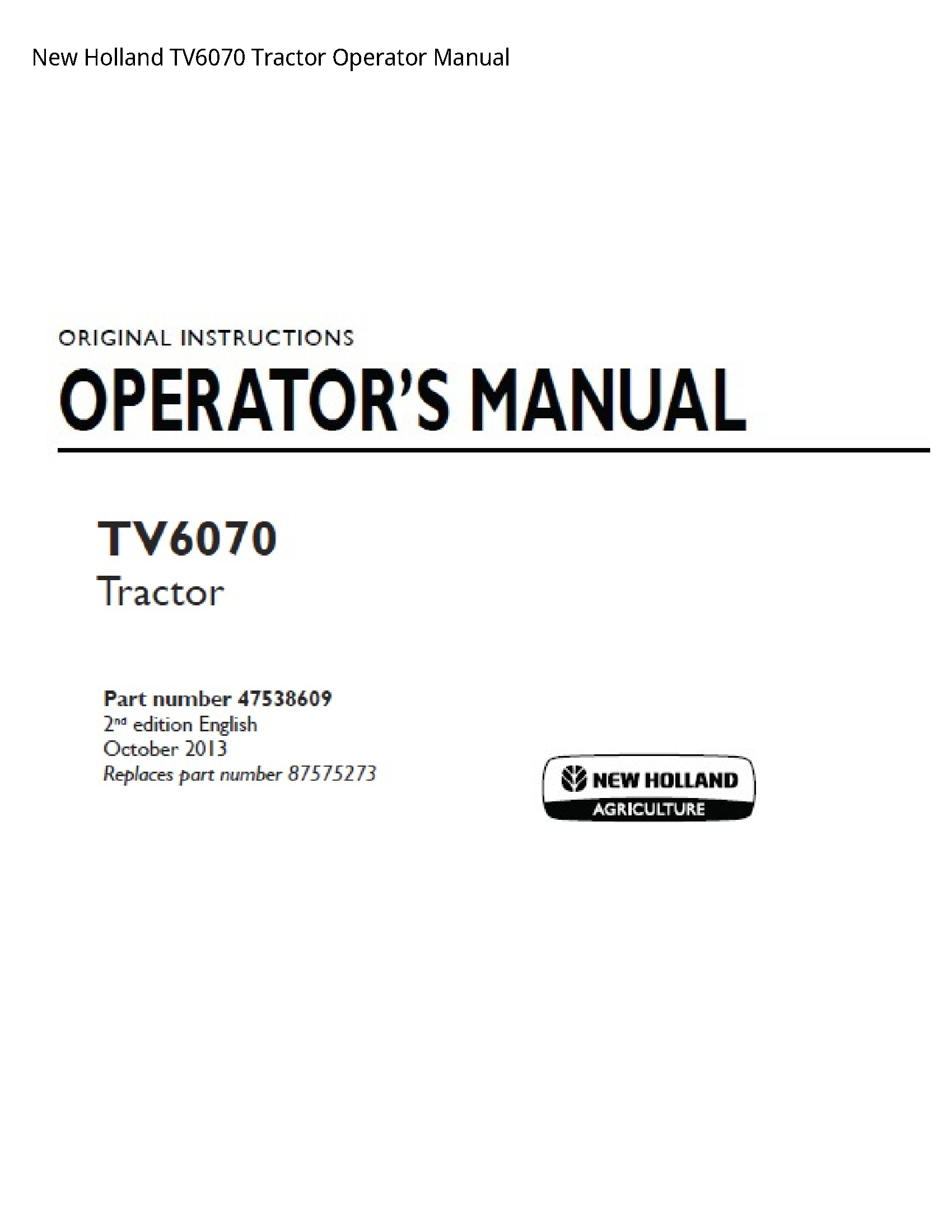 New Holland TV6070 Tractor Operator manual