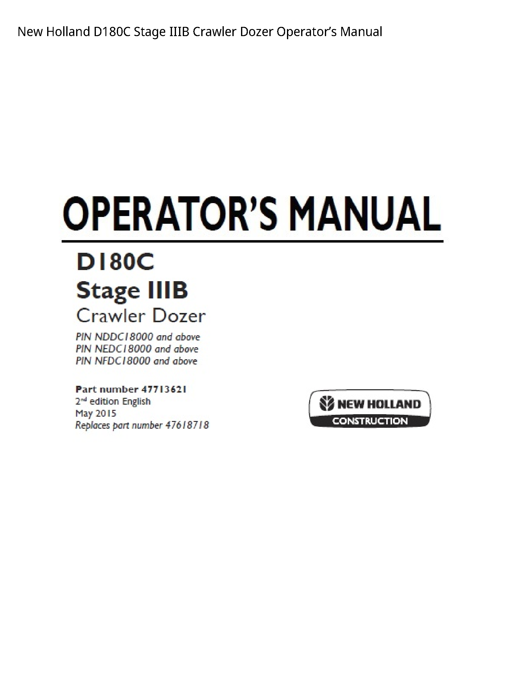 New Holland D180C Stage IIIB Crawler Dozer Operator’s manual