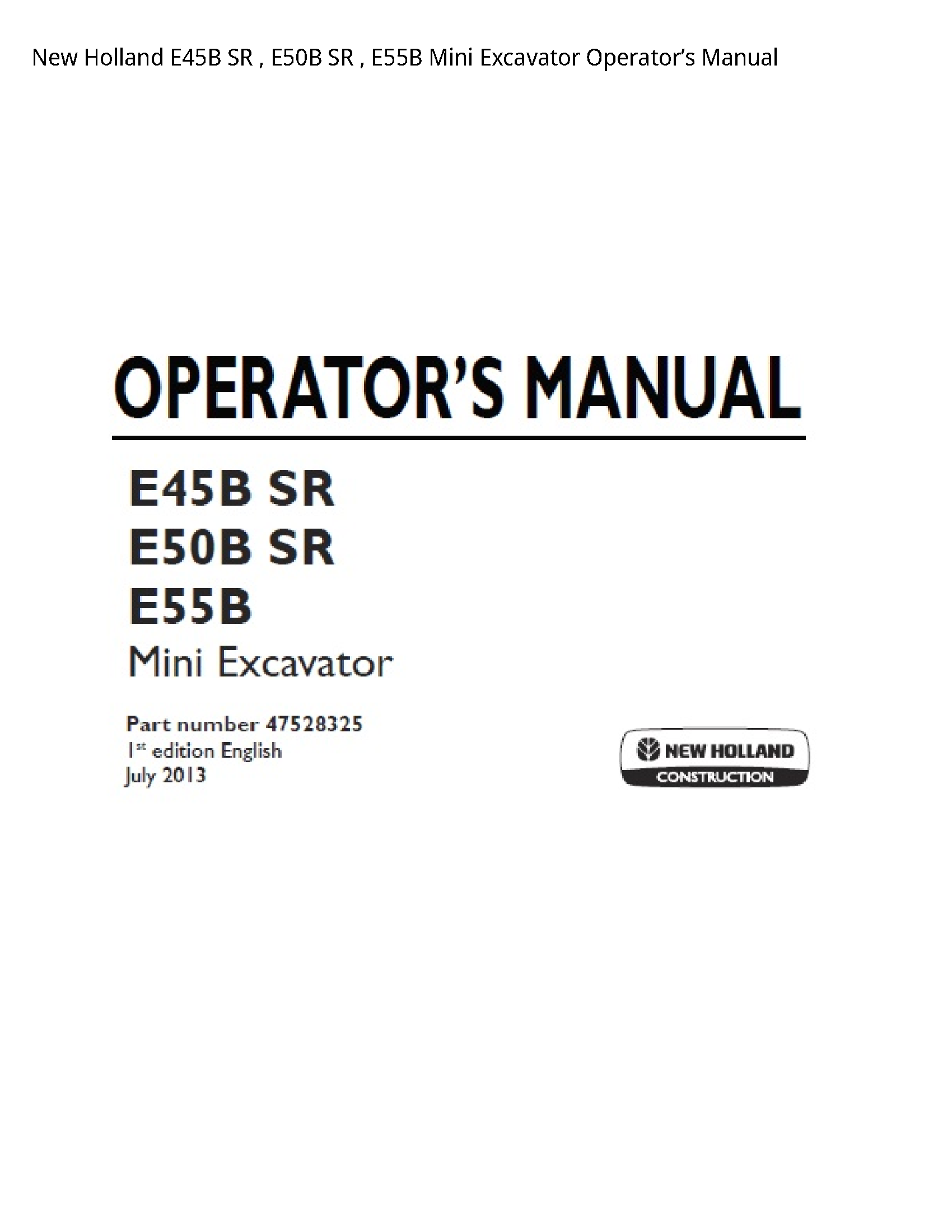New Holland E45B SR SR Mini Excavator Operator’s manual