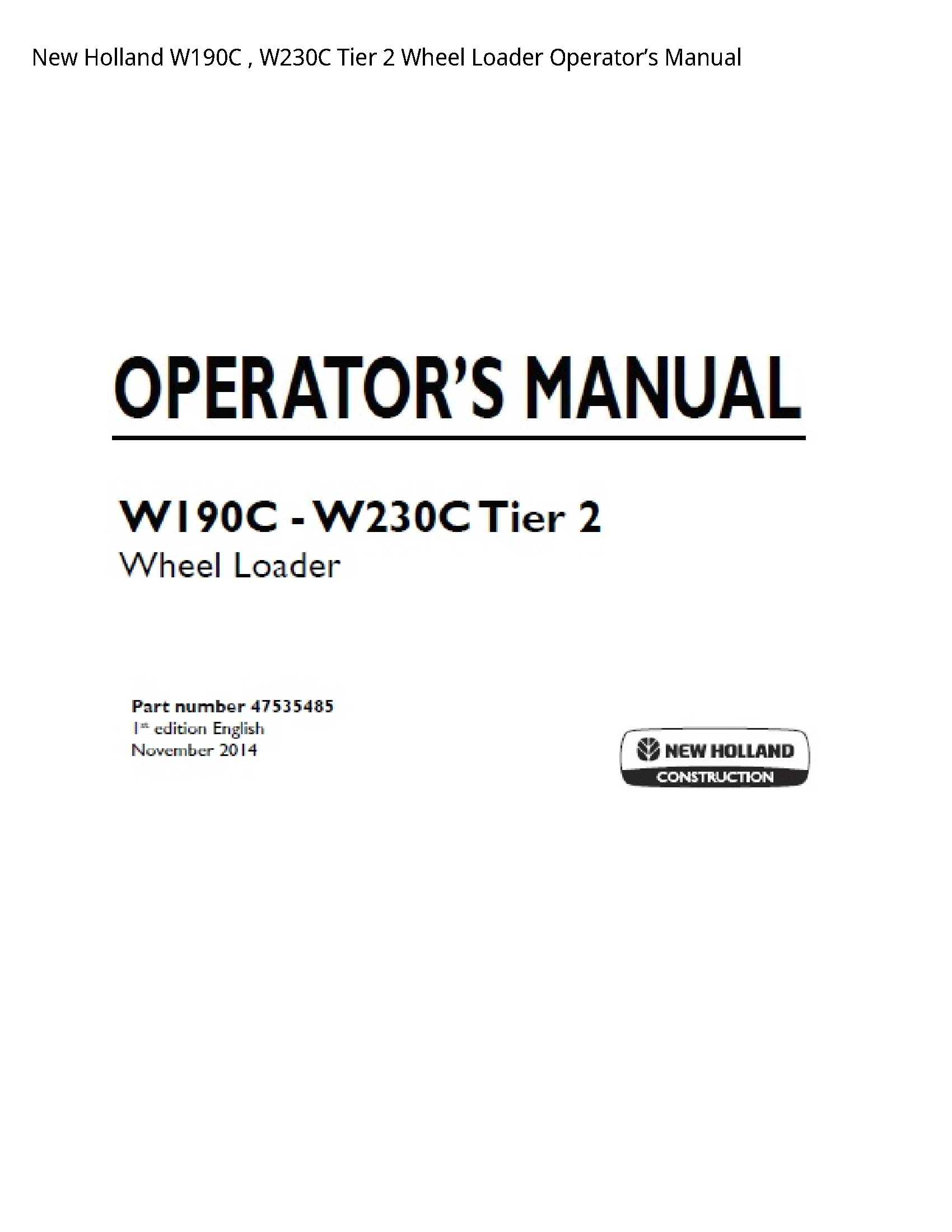 New Holland W190C Tier Wheel Loader Operator’s manual