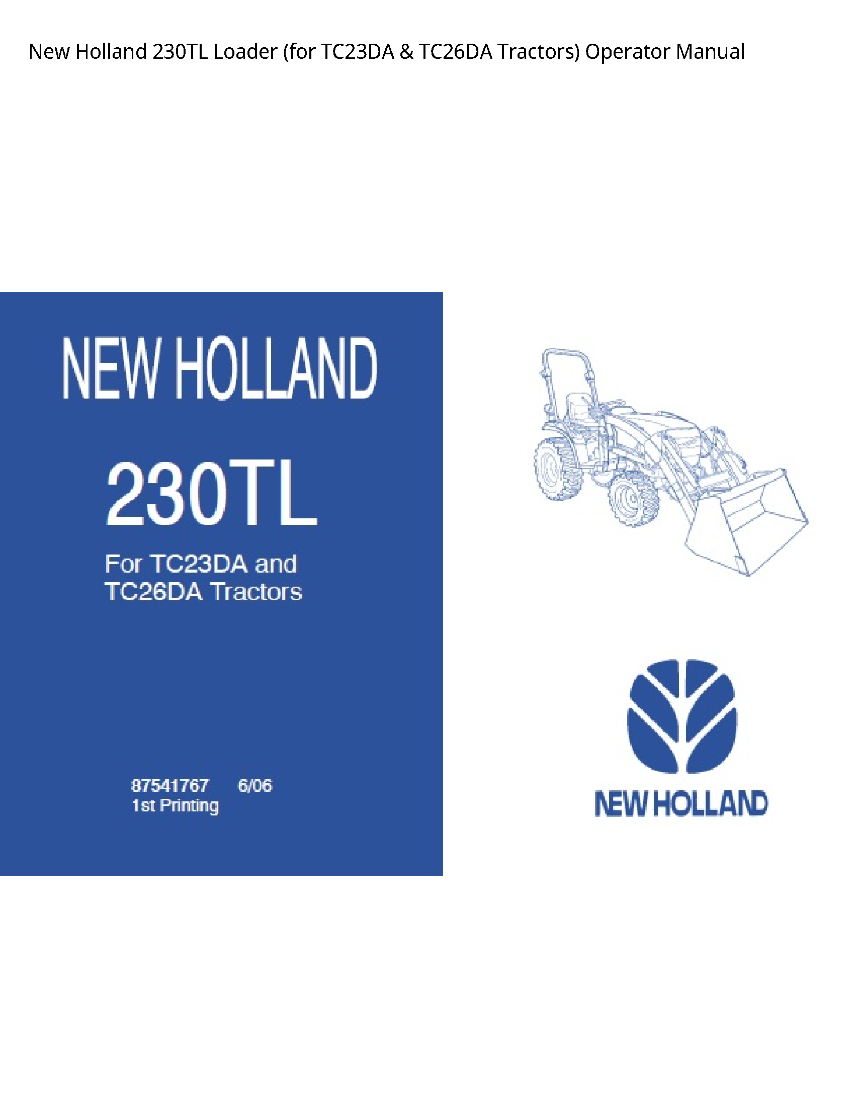 New Holland 230TL Loader (for Tractors) Operator manual