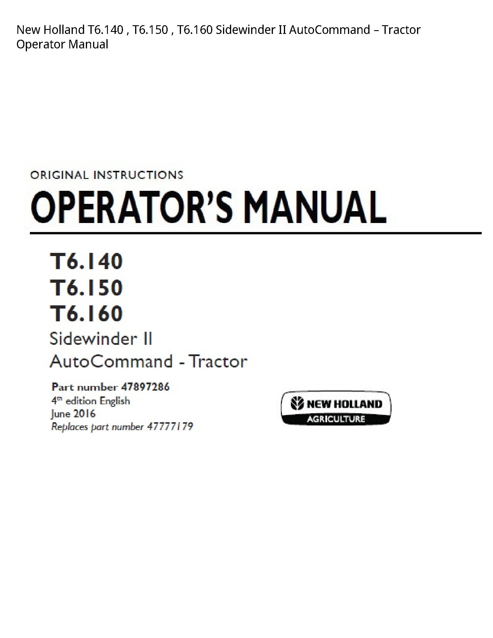 New Holland T6.140 Sidewinder II AutoCommand Tractor Operator manual