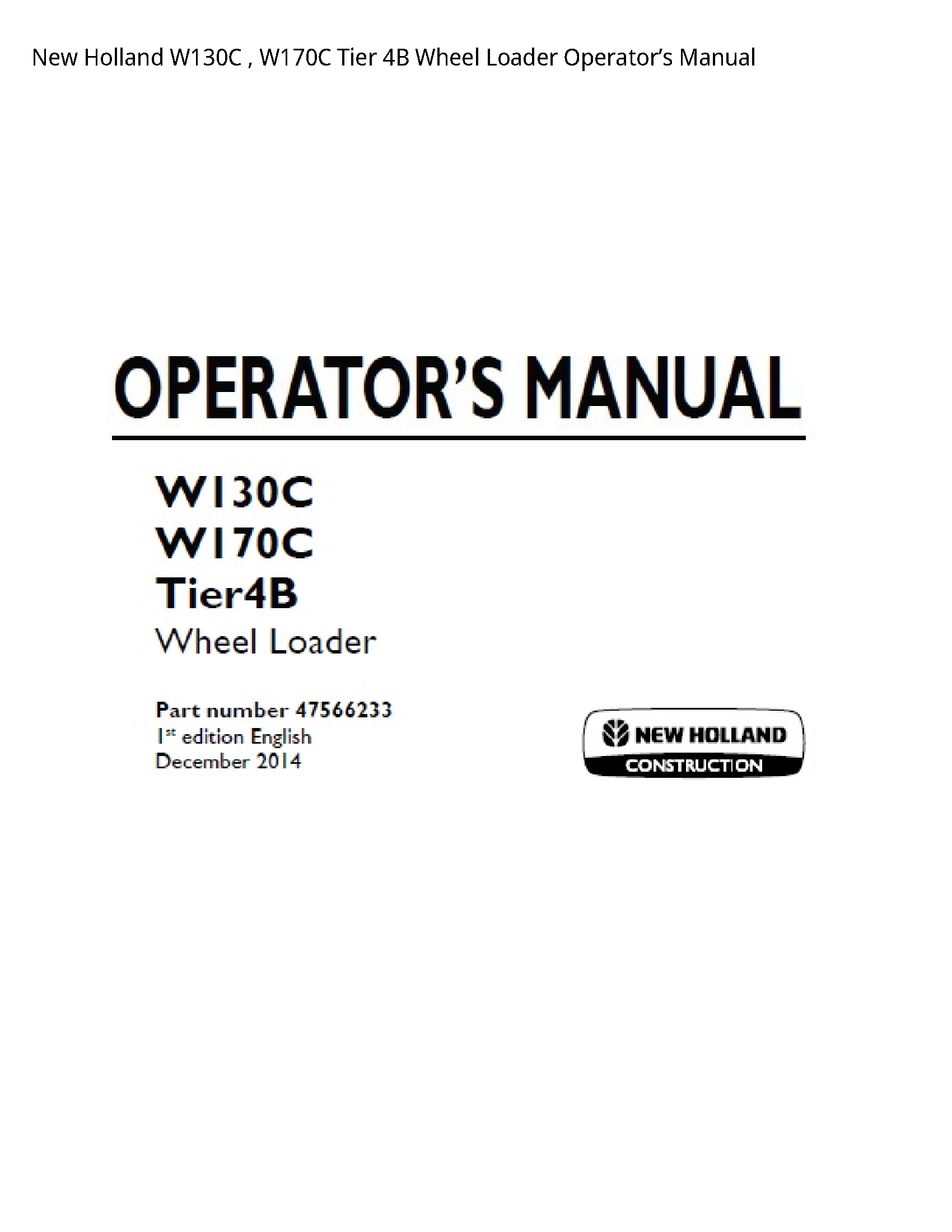 New Holland W130C Tier Wheel Loader Operator’s manual