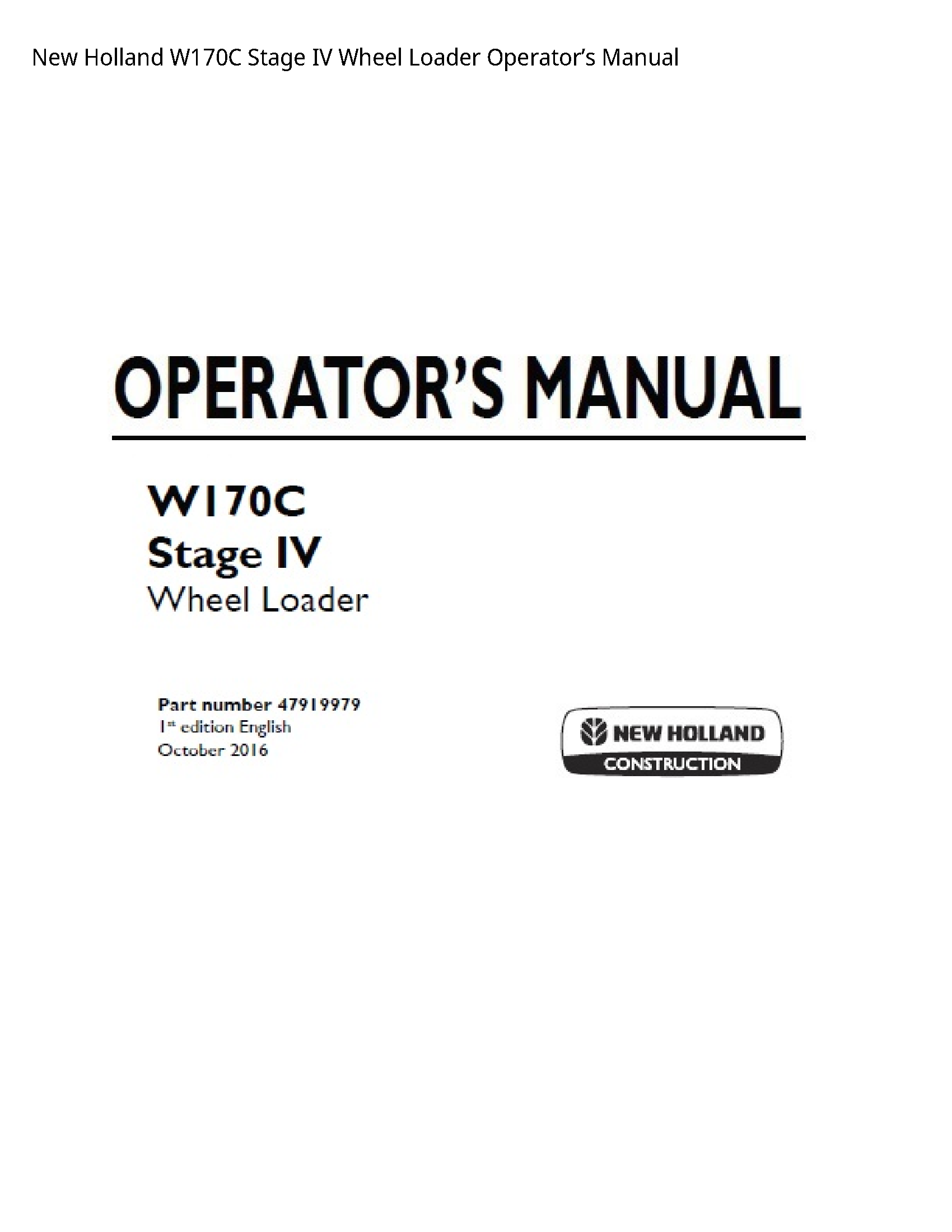 New Holland W170C Stage IV Wheel Loader Operator’s manual