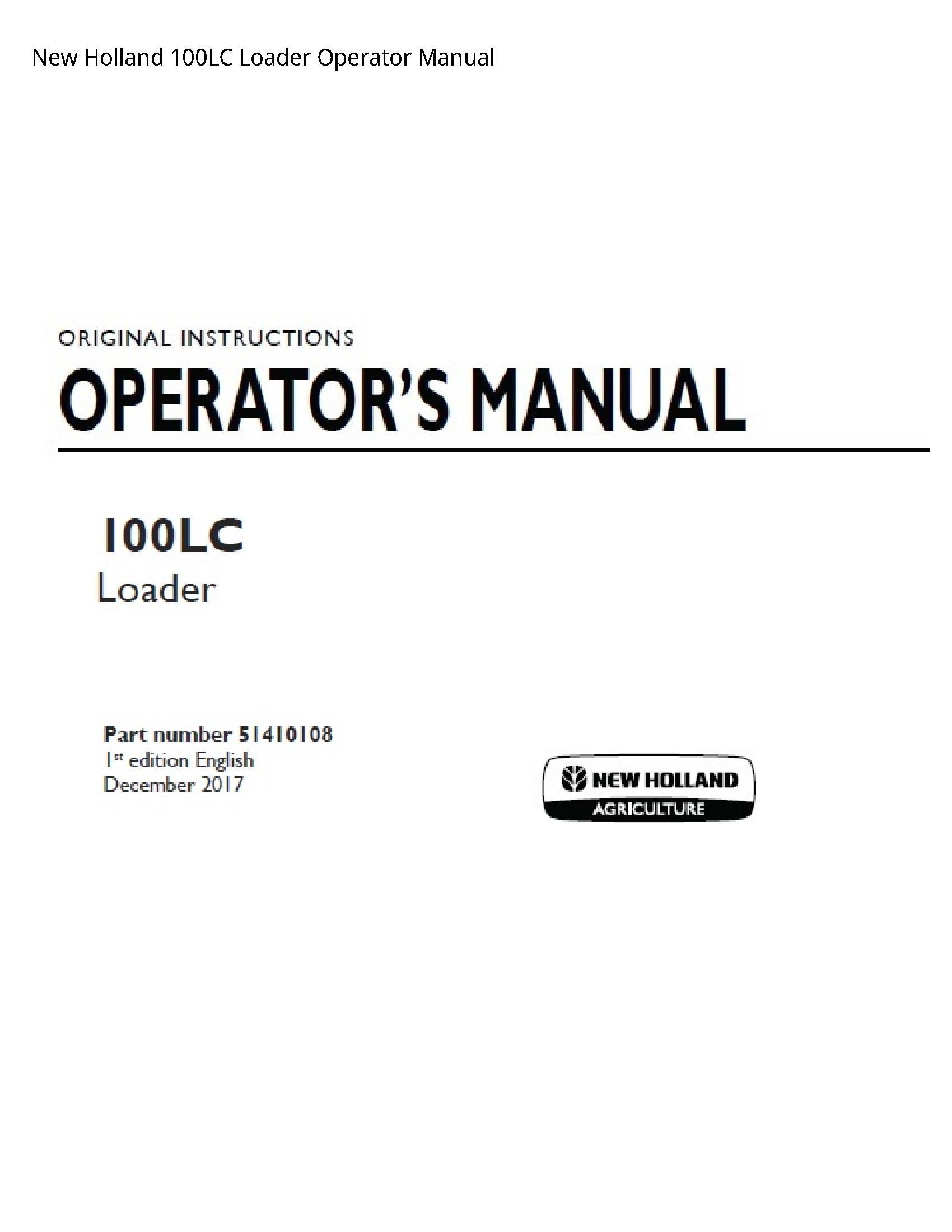 New Holland 100LC Loader Operator manual