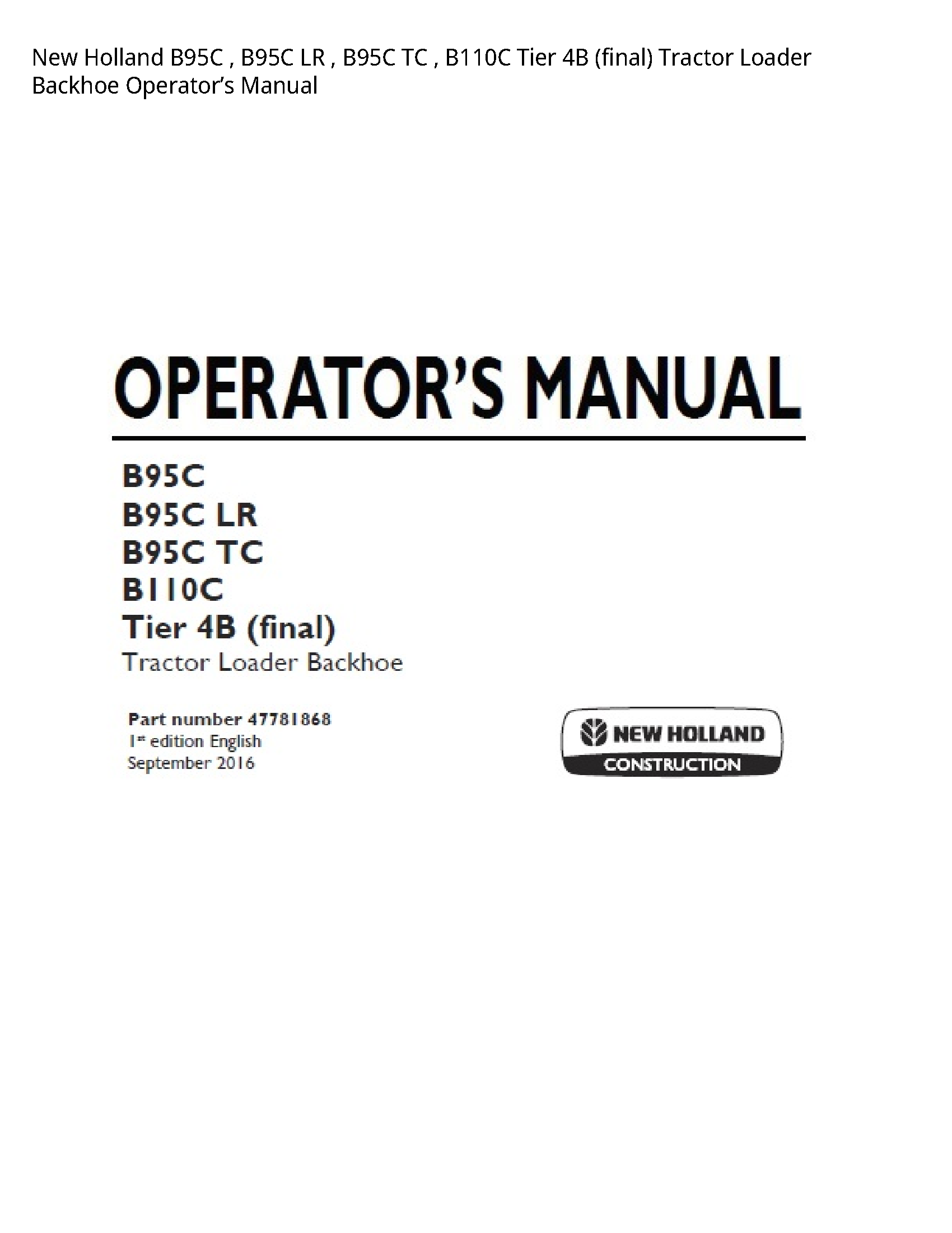 New Holland B95C LR TC Tier (final) Tractor Loader Backhoe Operator’s manual