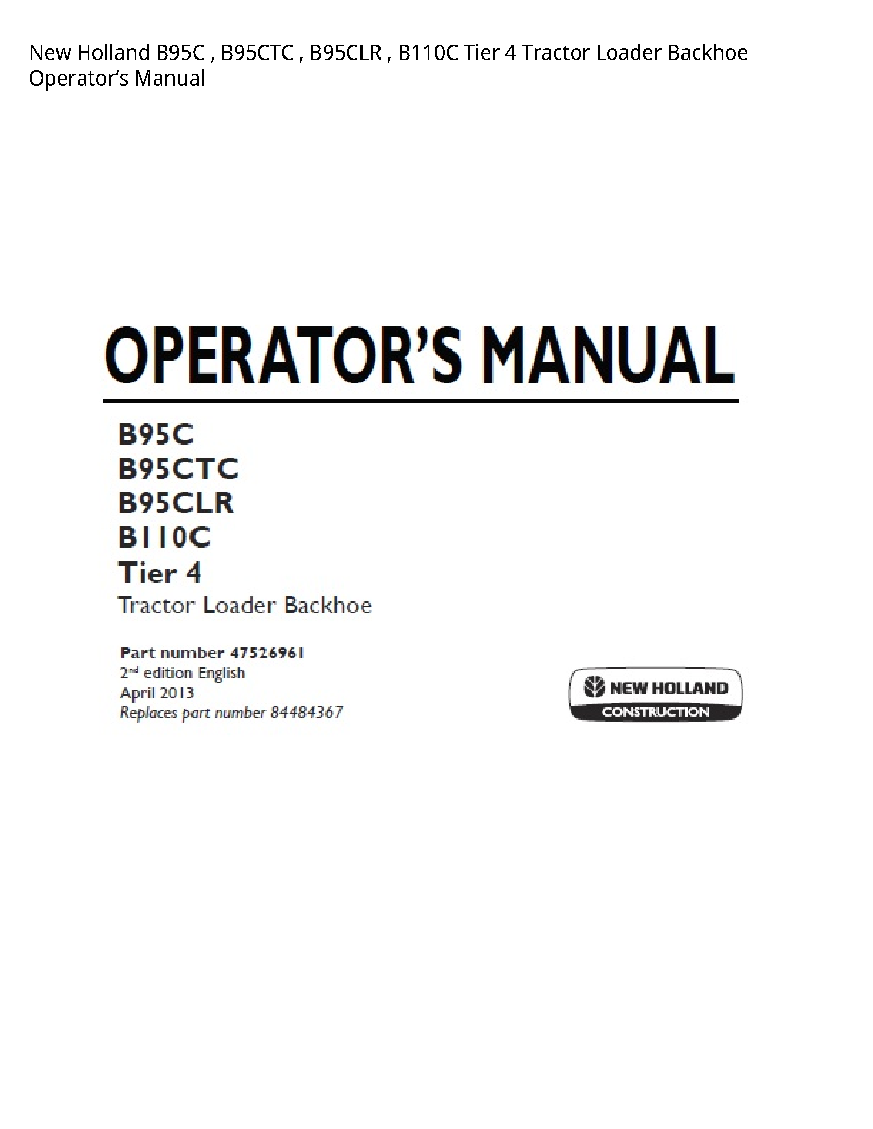 New Holland B95C Tier Tractor Loader Backhoe Operator’s manual