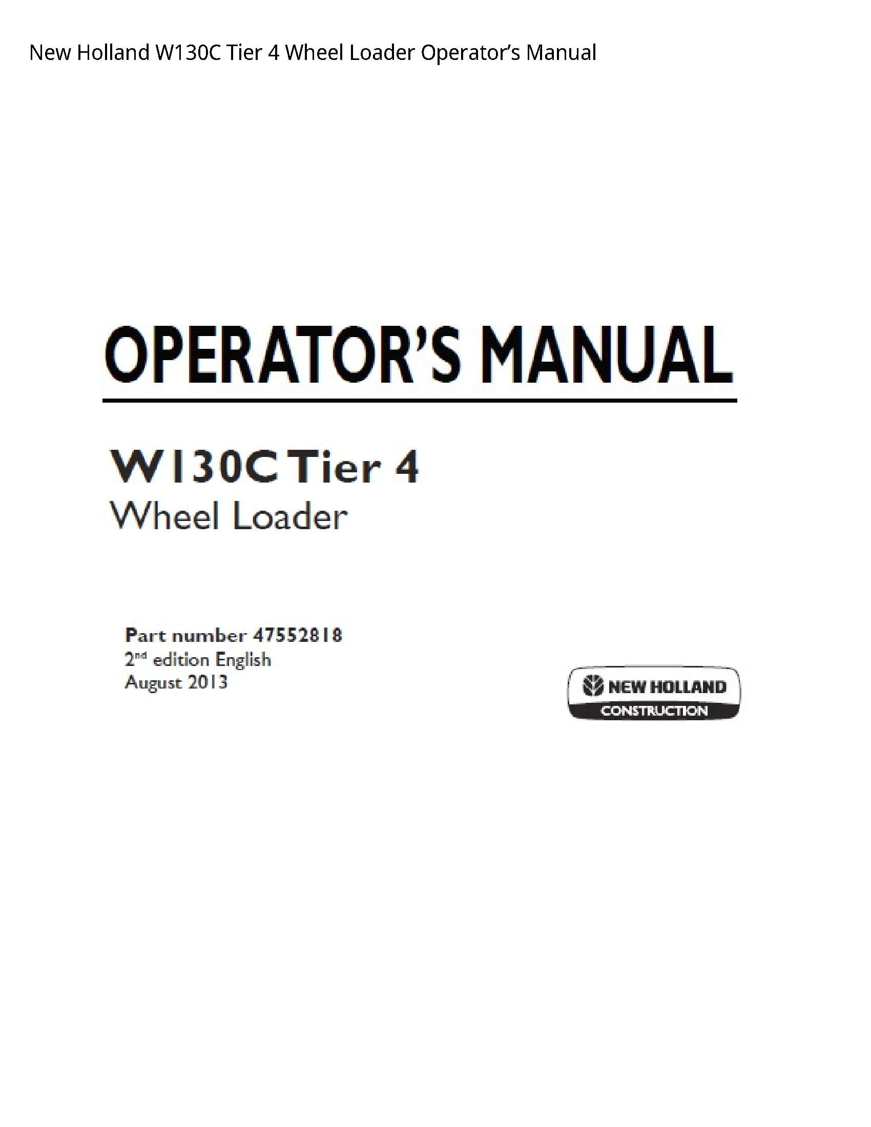 New Holland W130C Tier Wheel Loader Operator’s manual