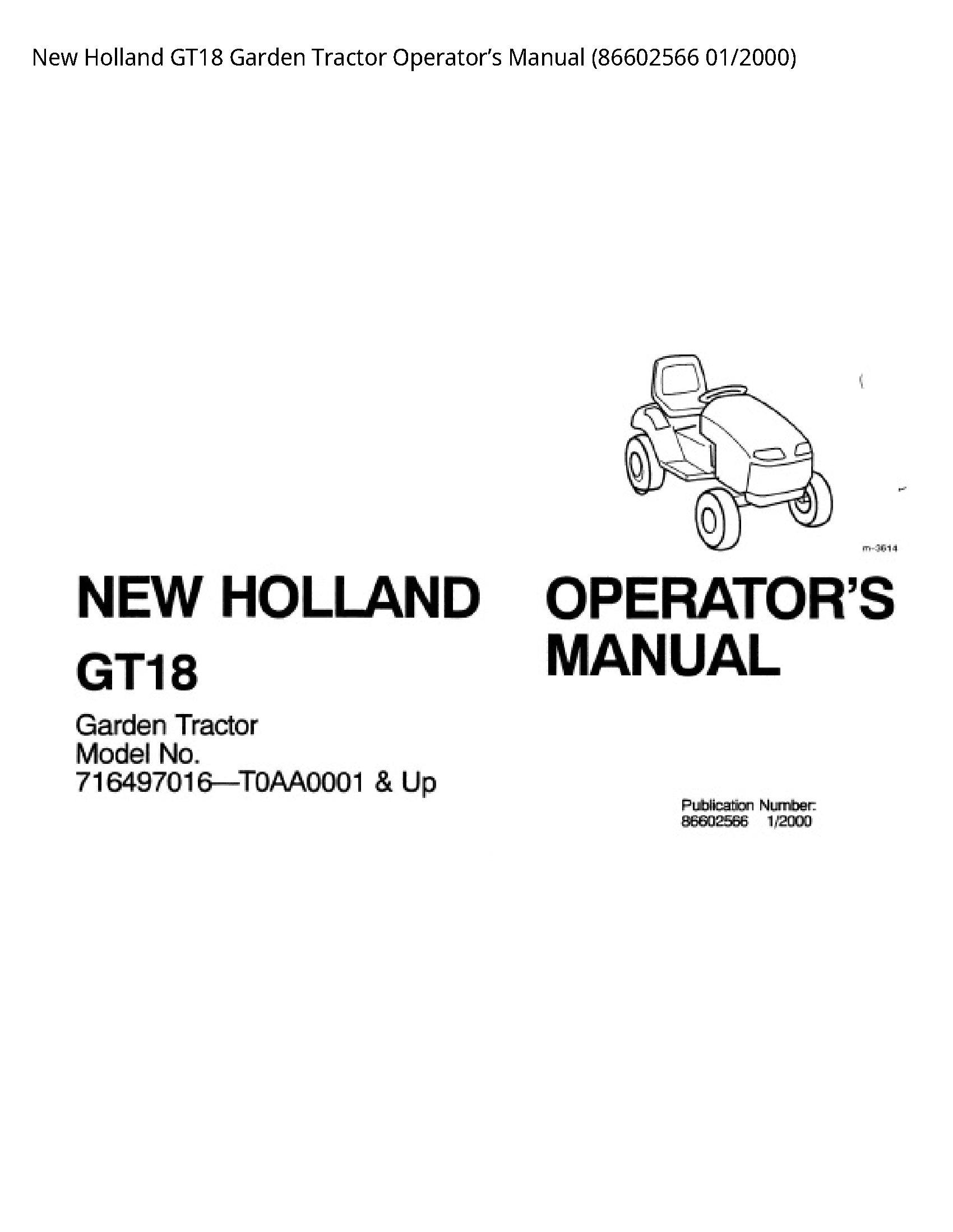 New Holland GT18 Garden Tractor Operator’s manual