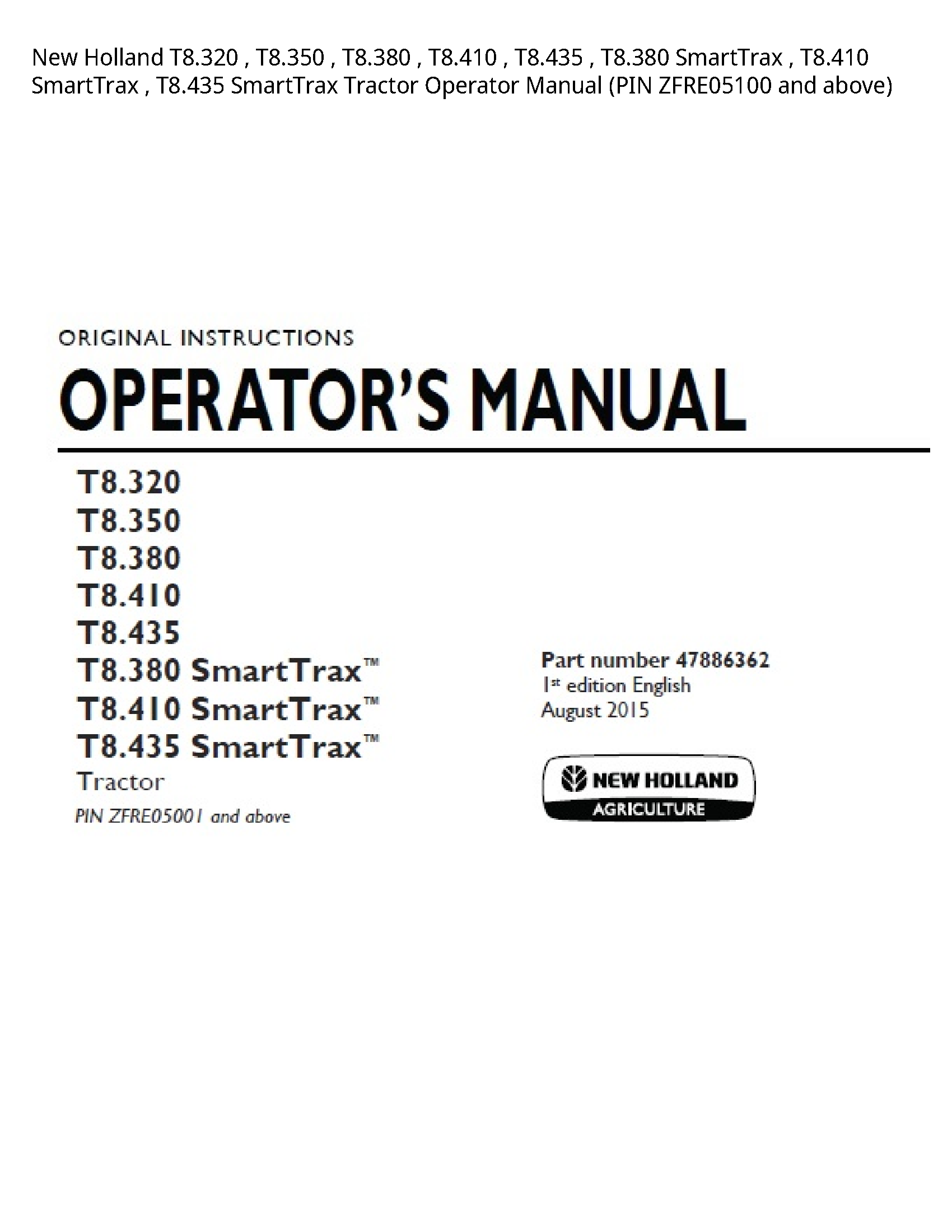 New Holland T8.320 SmartTrax SmartTrax SmartTrax Tractor Operator manual