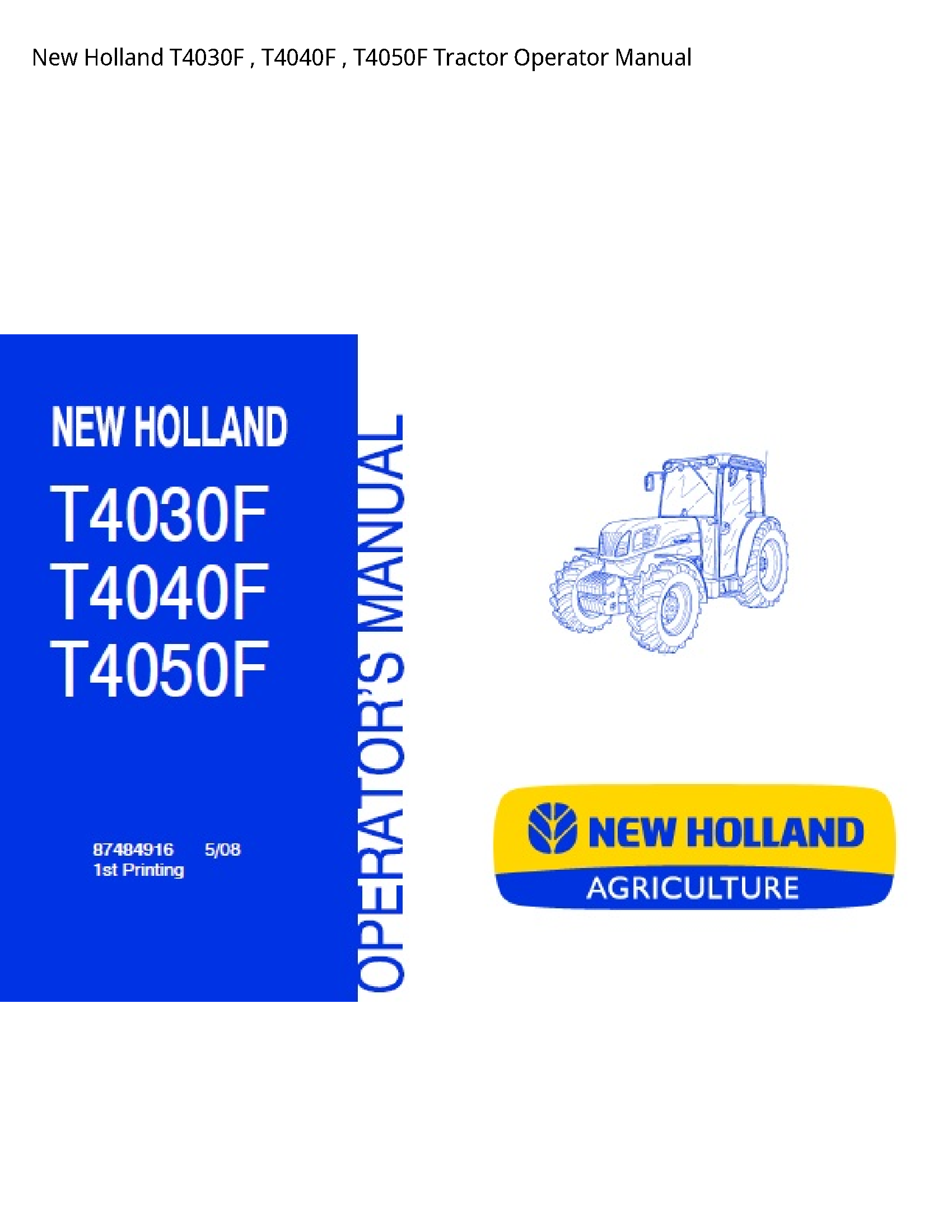 New Holland T4030F Tractor Operator manual