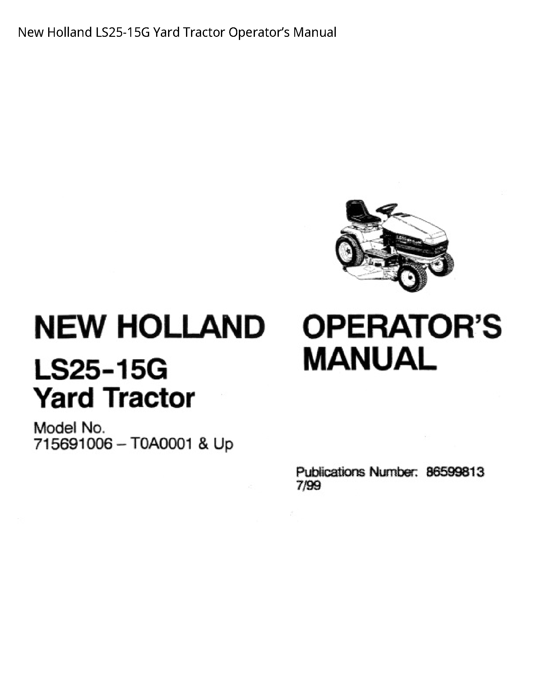 New Holland LS25-15G Yard Tractor Operator’s manual