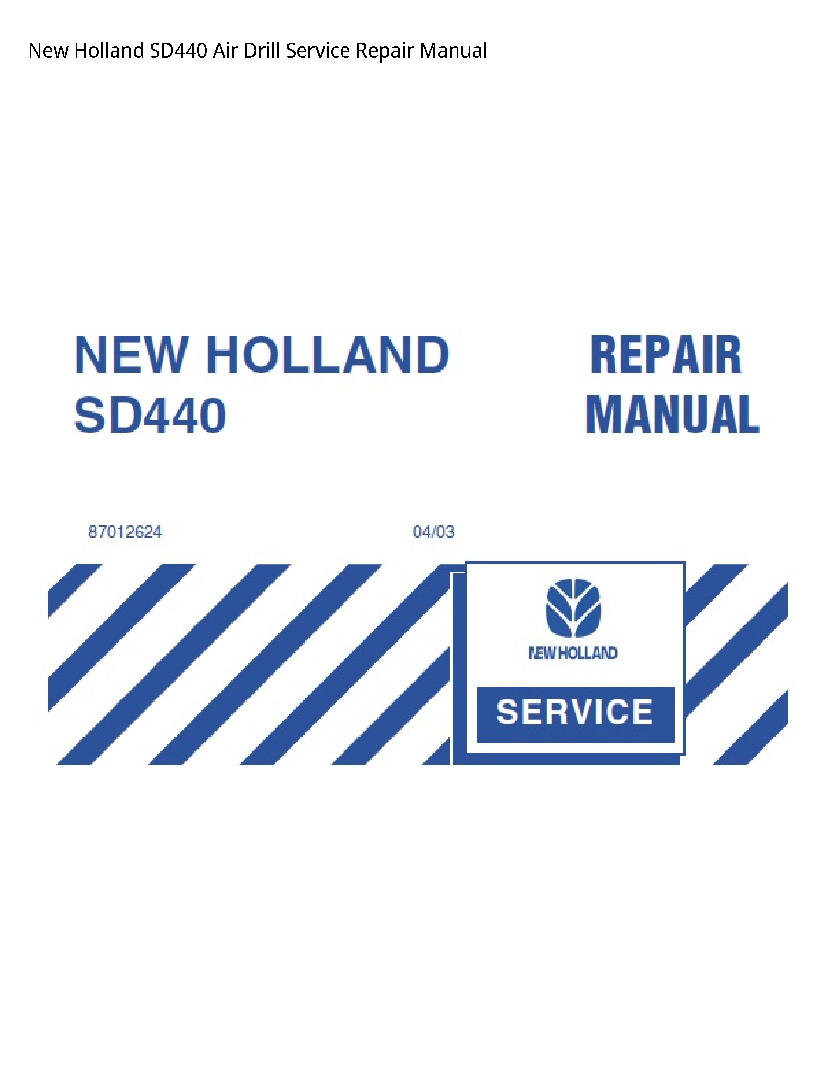 New Holland SD440 Air Drill manual