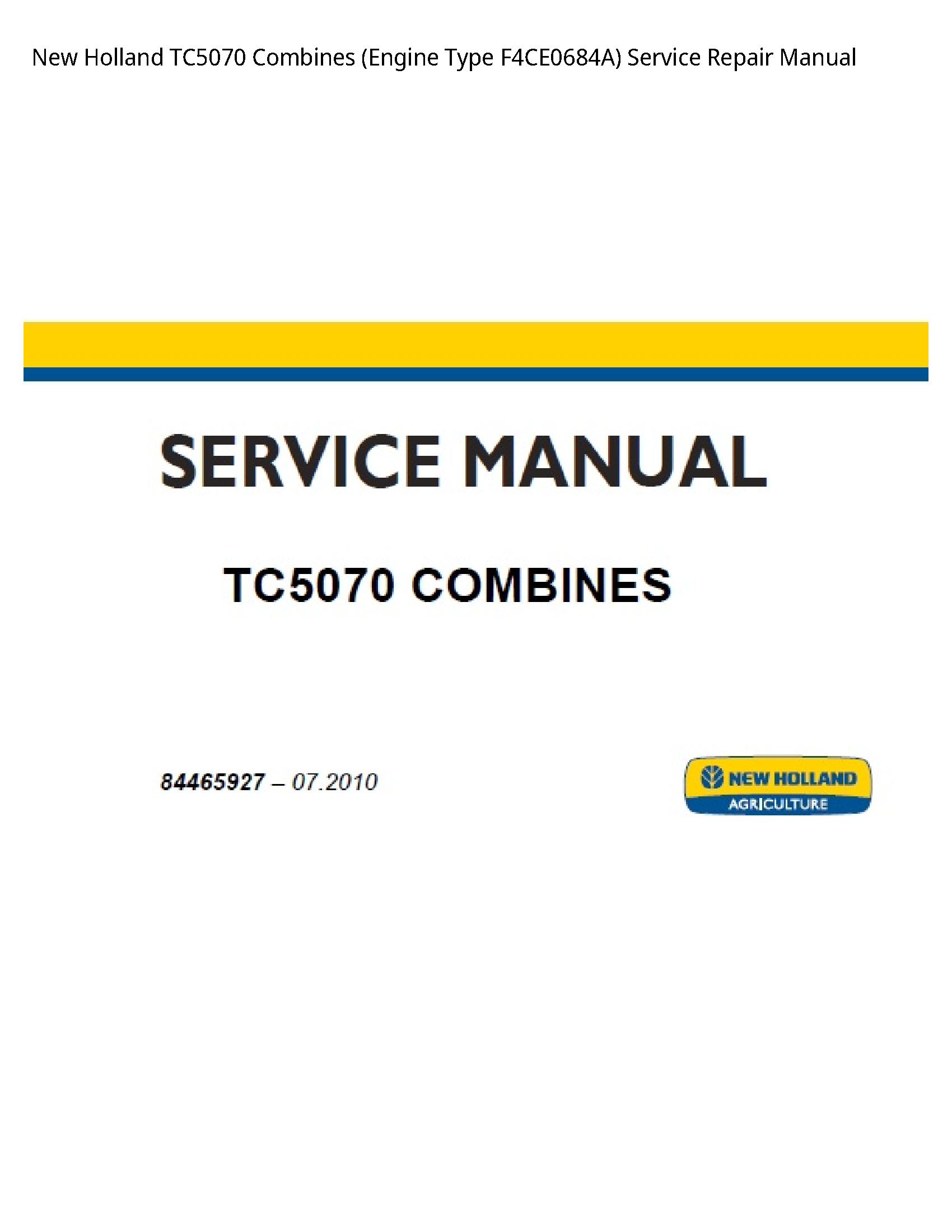New Holland TC5070 Combines (Engine Type manual