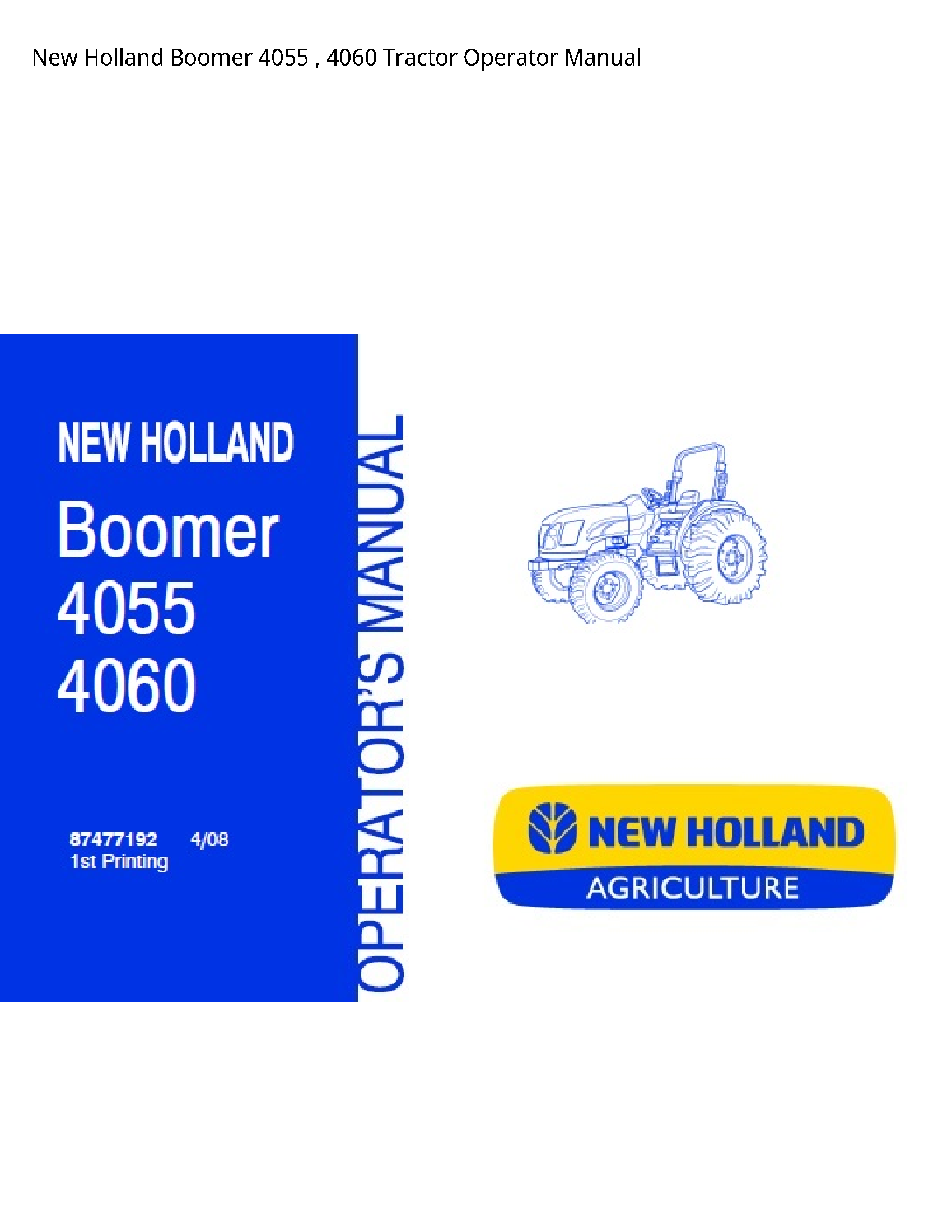 New Holland 4055 Boomer Tractor Operator manual
