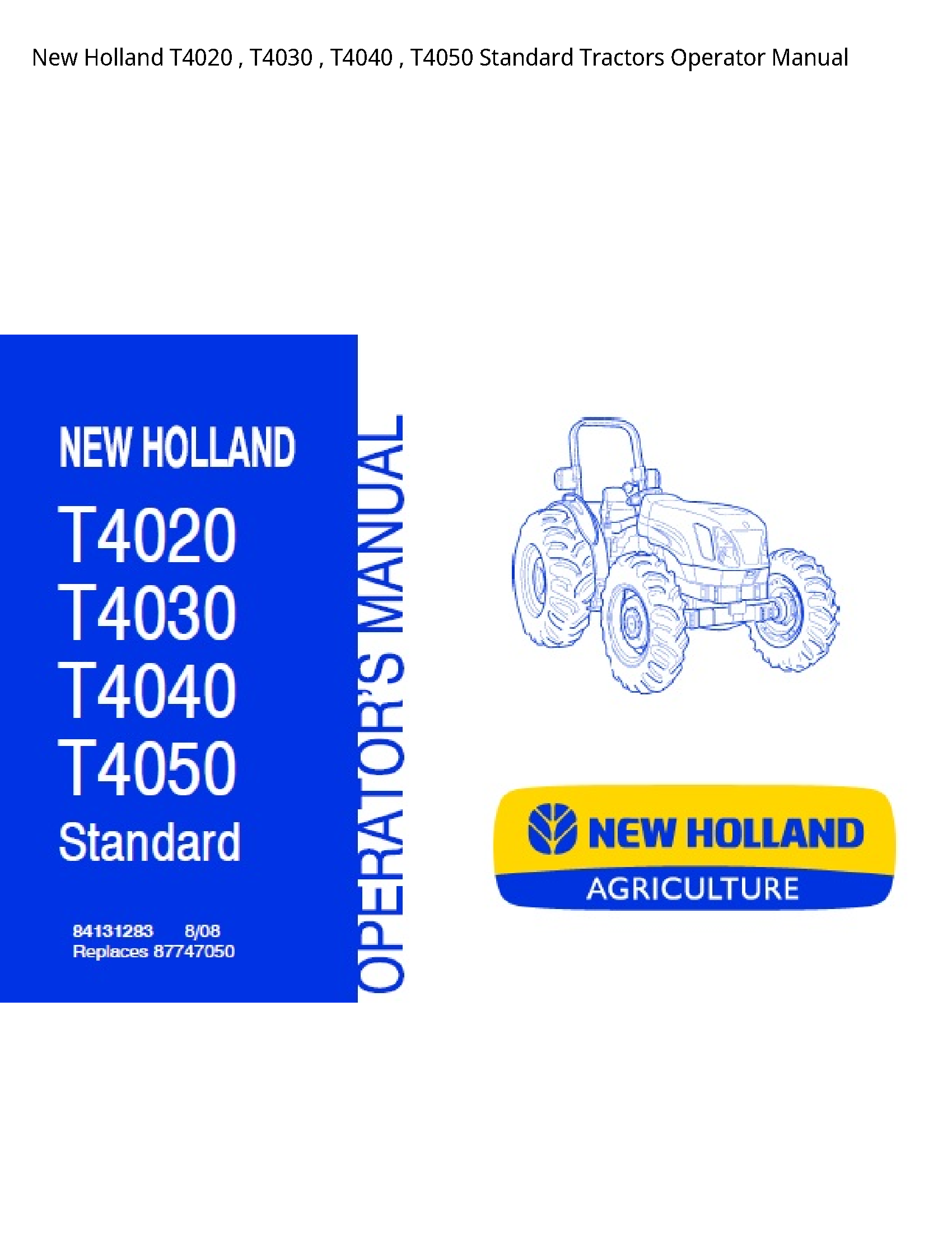 New Holland T4020 Standard Tractors Operator manual