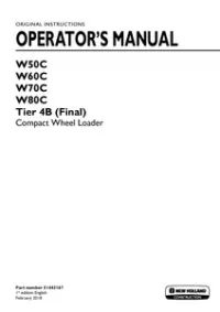 New Holland W50C   W60C   W70C   W80C Tier 4B (Final) Compact Wheel Loader Operator’s Manual (02-2018) preview